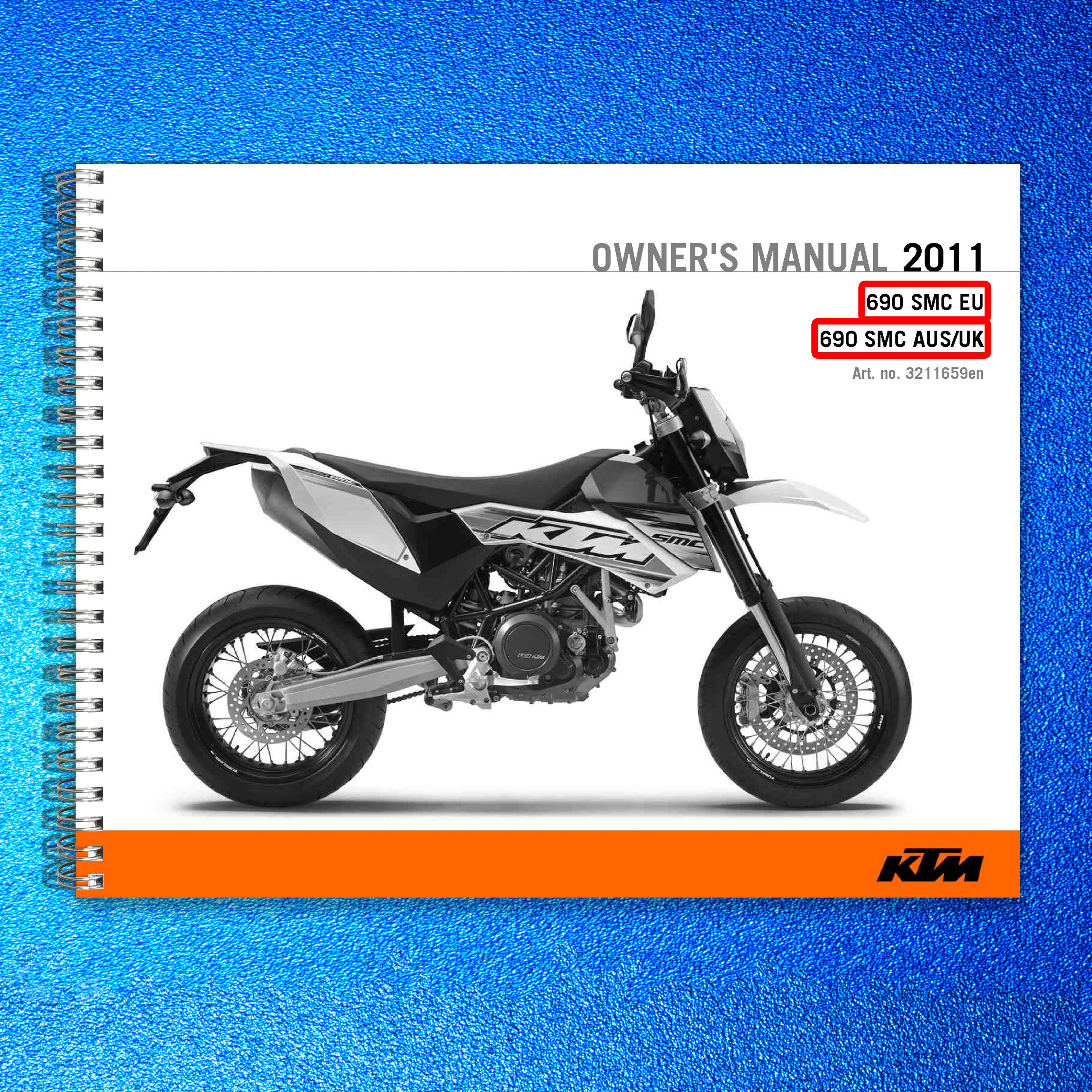KTM 690 SMC EU AUS UK Owners Manual 2011 - STEEL WIRE BOUND - PROTECTIVE COVERS