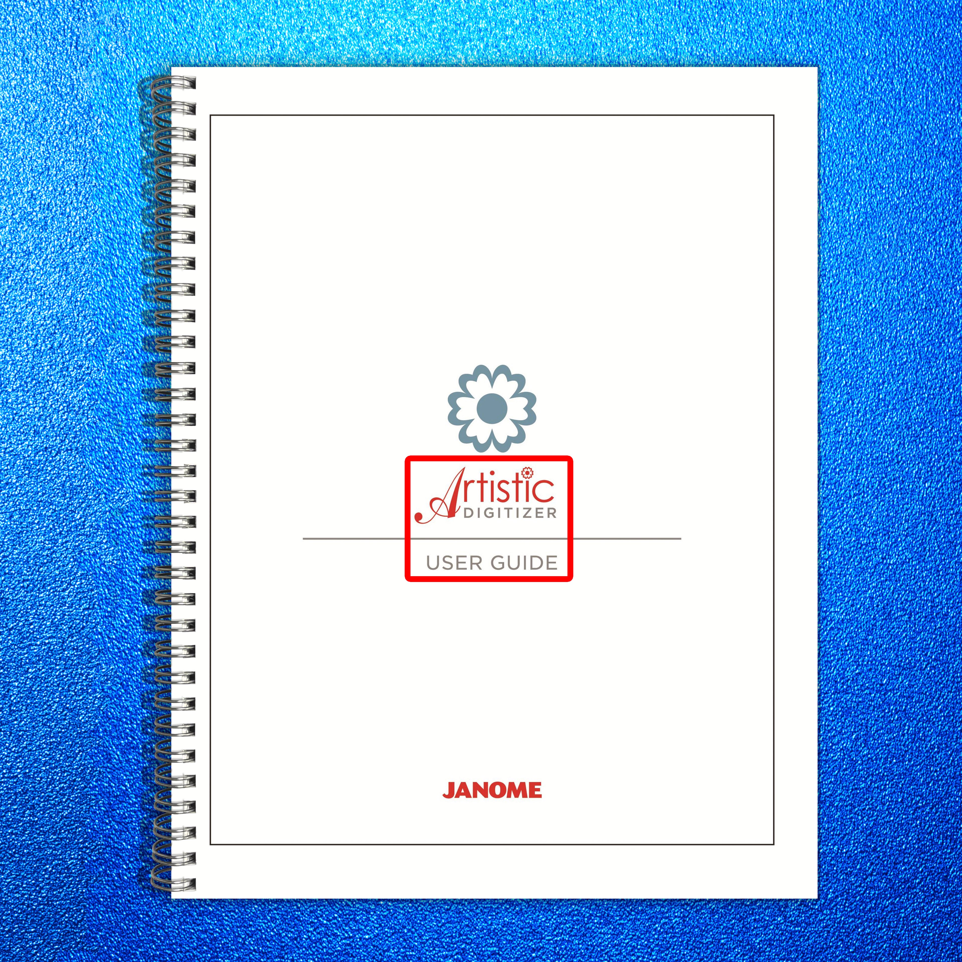 JANOME Artistic Digitizer 2.0 User Guide MANUAL (2025) STEEL WIRE BOUND - COVERS