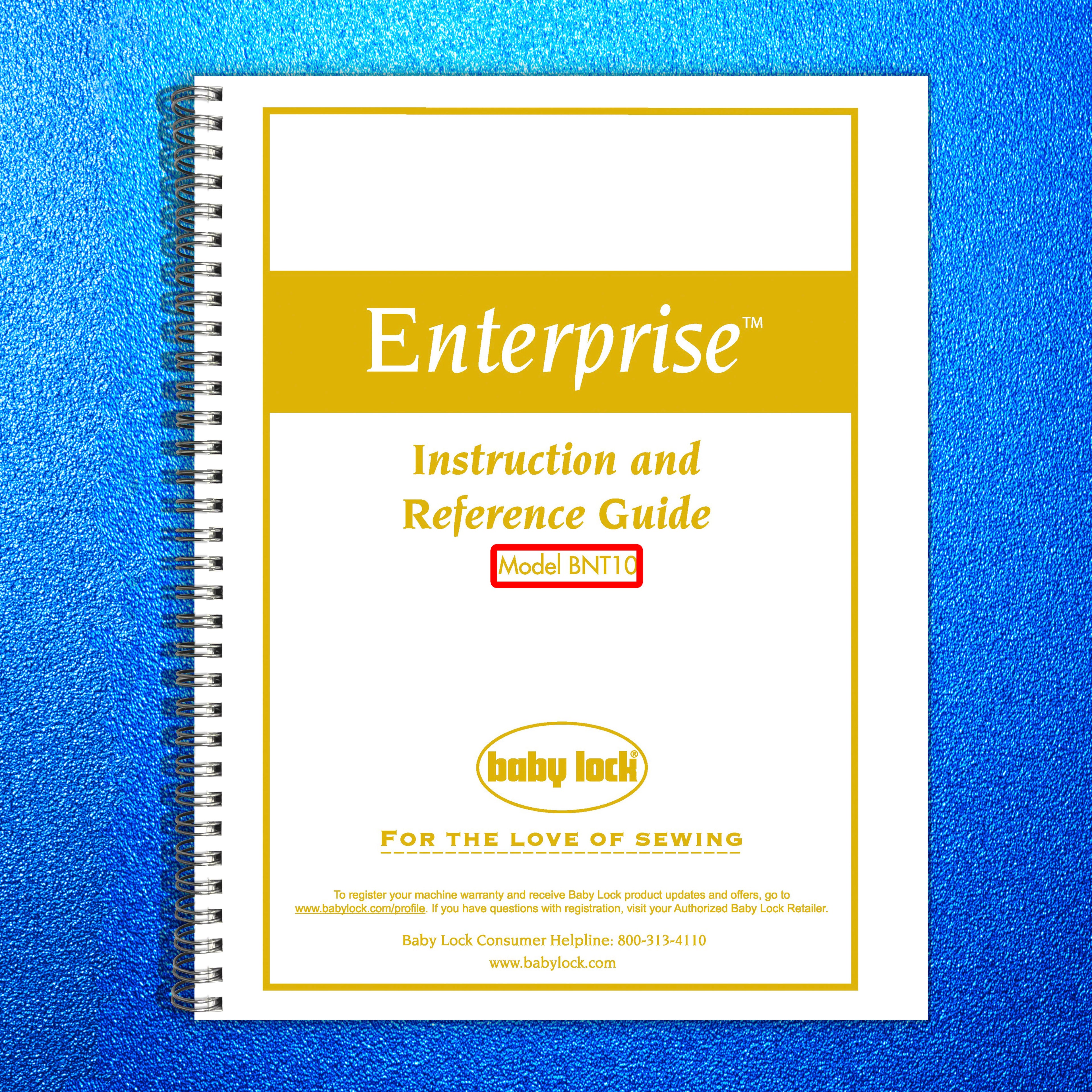 BABY LOCK Enterprise BNT10 Sewing Machine Instruction Manual - WIRE BOUND