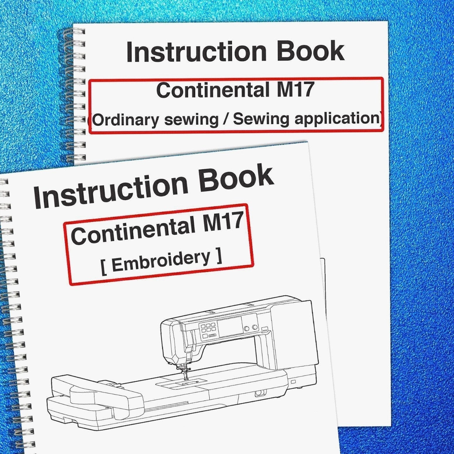 Janome Continental M17 Manual: Sewing and Embroidery Two Book Bundle - Free Ship