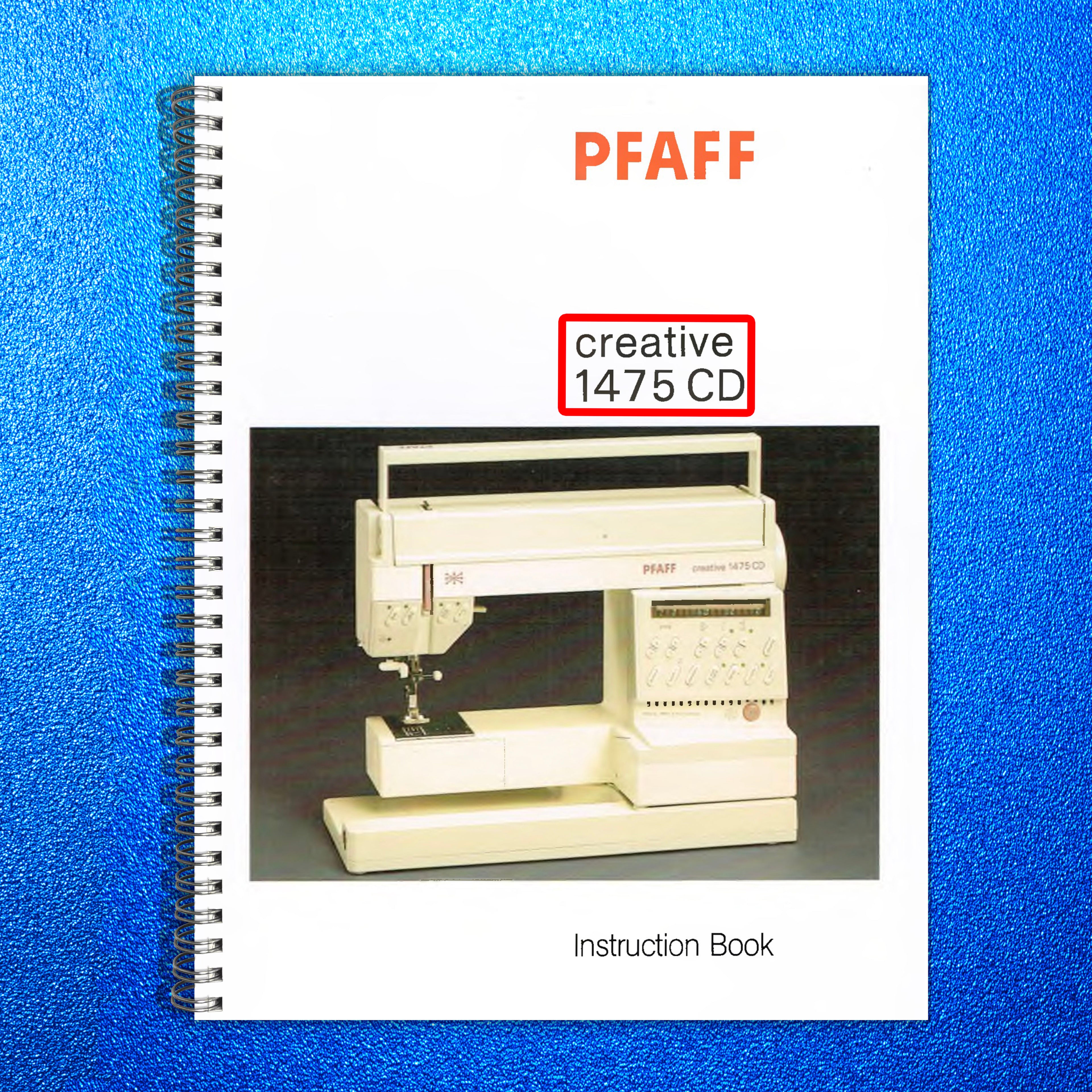 PFAFF Creative 1475 CD Sewing Machine Instruction Book Manual, FOLDOUTS