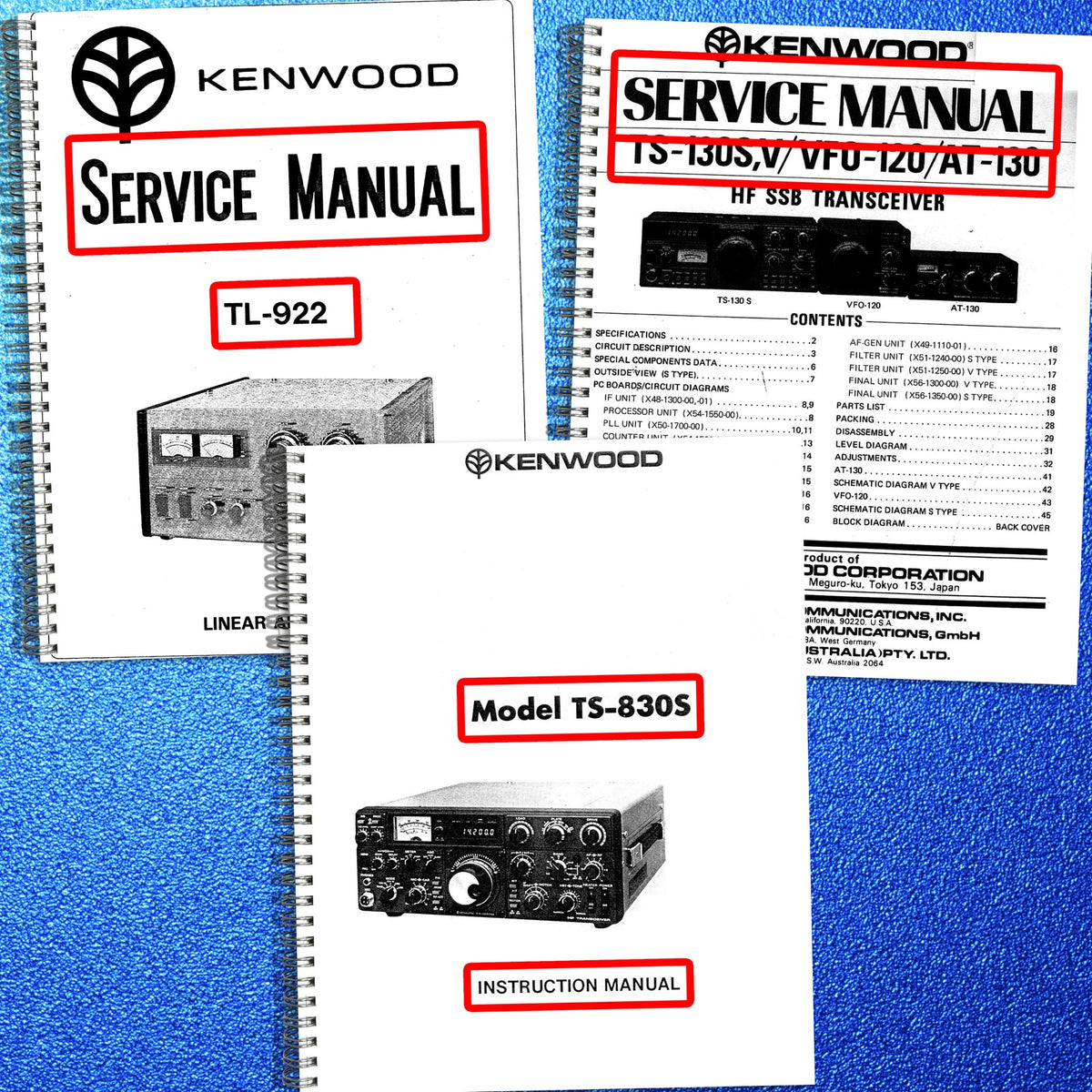 KENWOOD TL-922 TS-130S TS-130V AT-130 TS-830S Service & Operators Manual BUNDLE