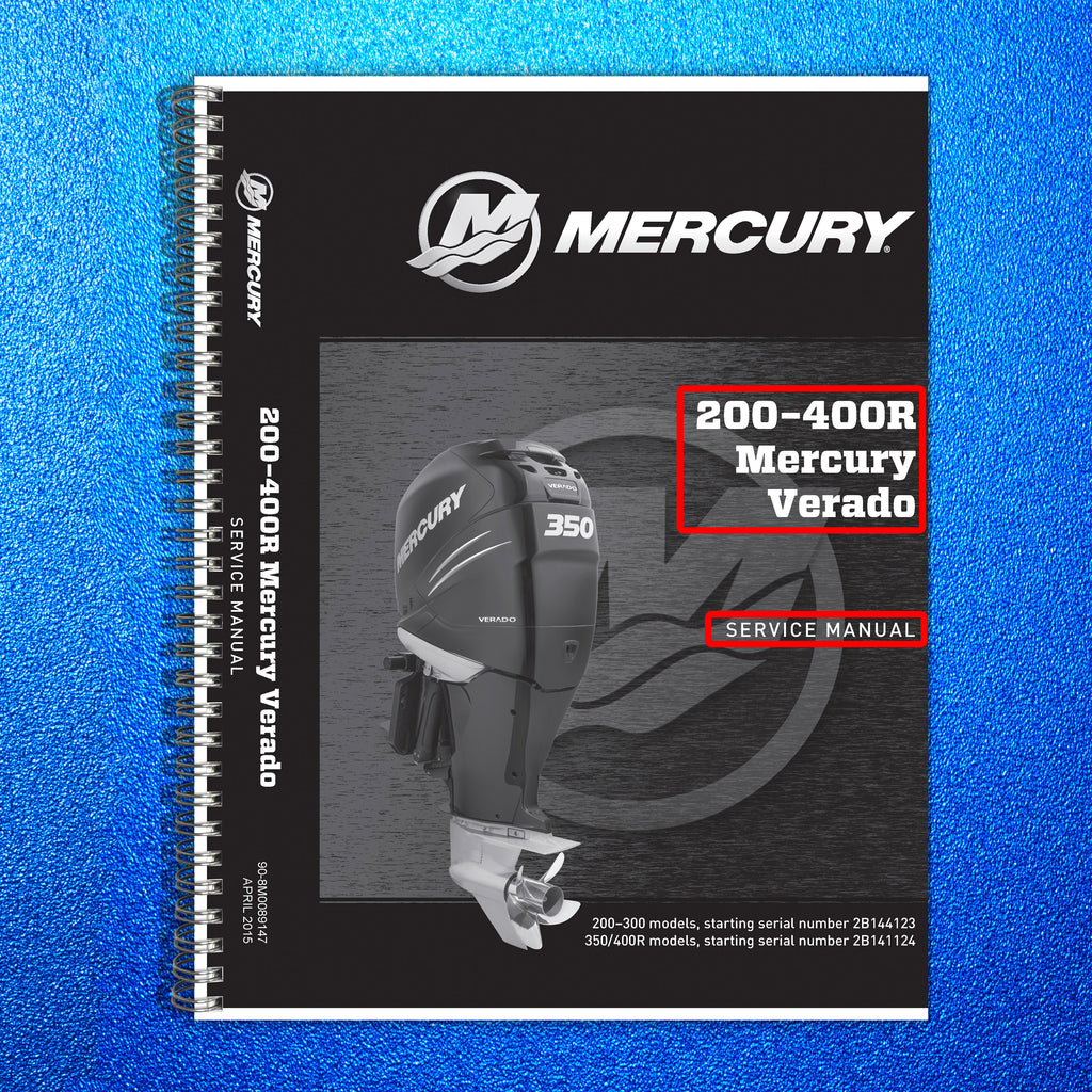 MERCURY Verado L6 Engine 200 300 350 400R Service Manual - WIRE BOUND - COVERS