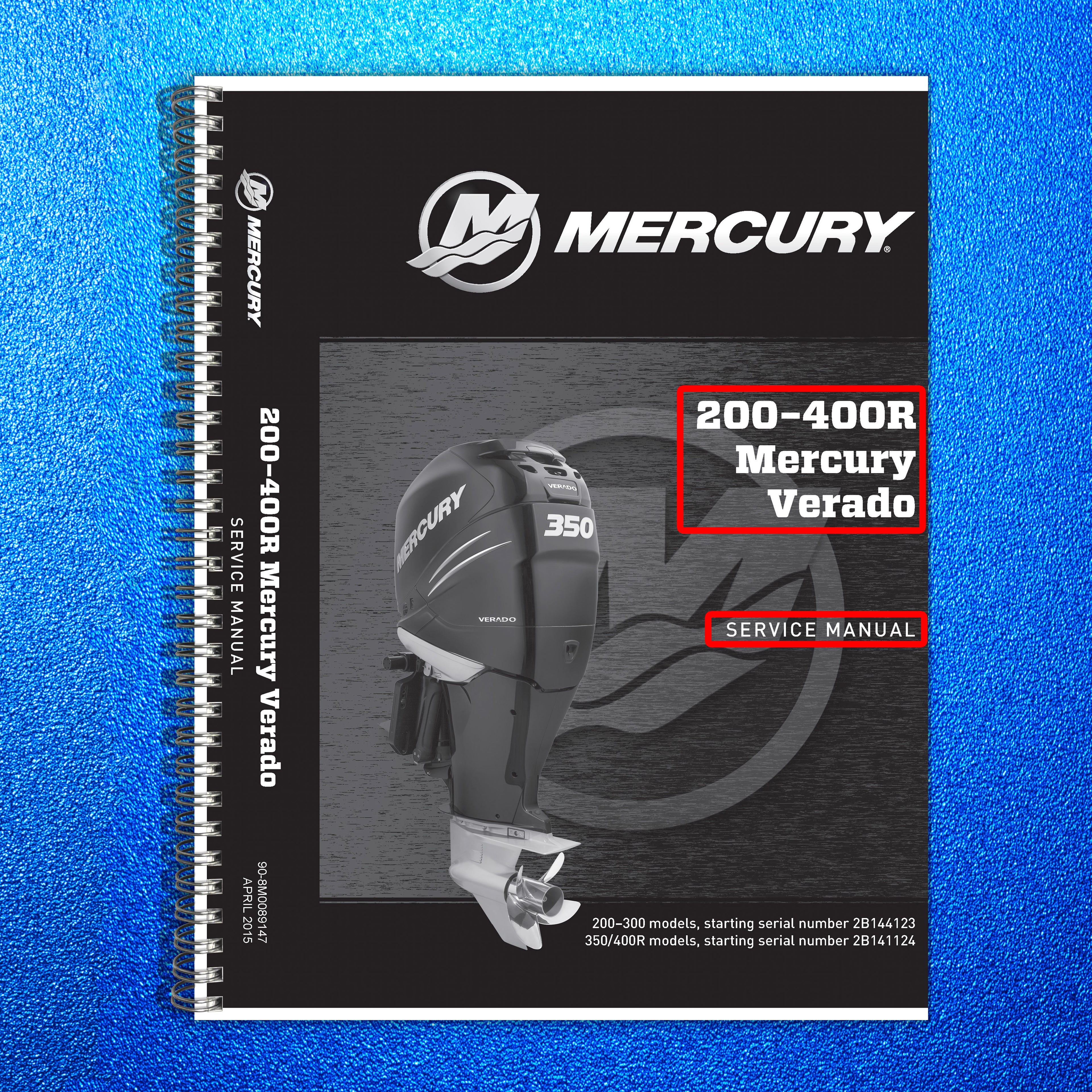 MERCURY Verado L6 Engine 200 300 350 400R Service Manual - WIRE BOUND - COVERS
