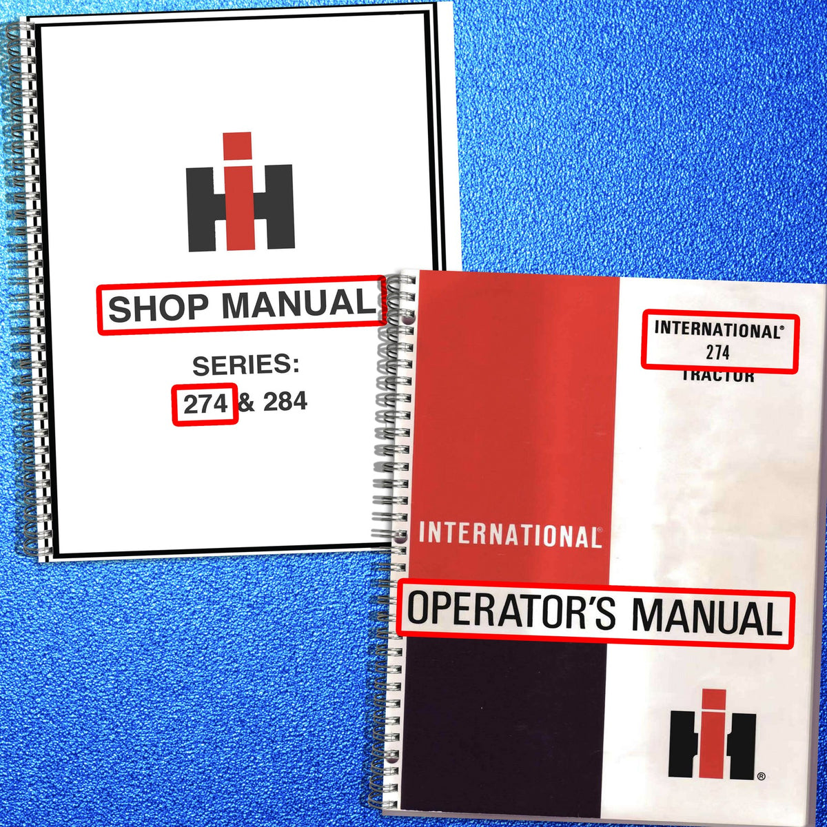 INTERNATIONAL 274 284 Tractor Service & Operators Manual BUNDLE - WIRE BOUND