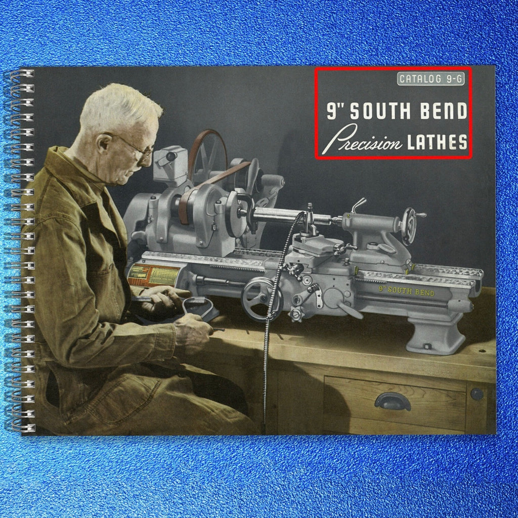 South Bend 9" Precision Lathes Catalog 9-G: REMASTERED FULL COLOR Manual 36 Pgs!