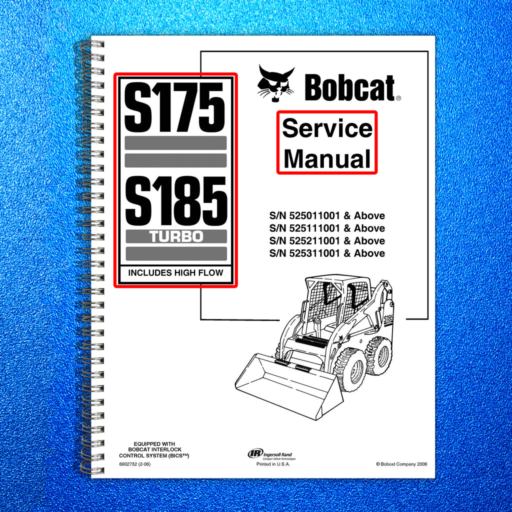 BOBCAT S175 S185 TURBO Service Repair Manual sn 525011001 and Up, FOLDOUTS