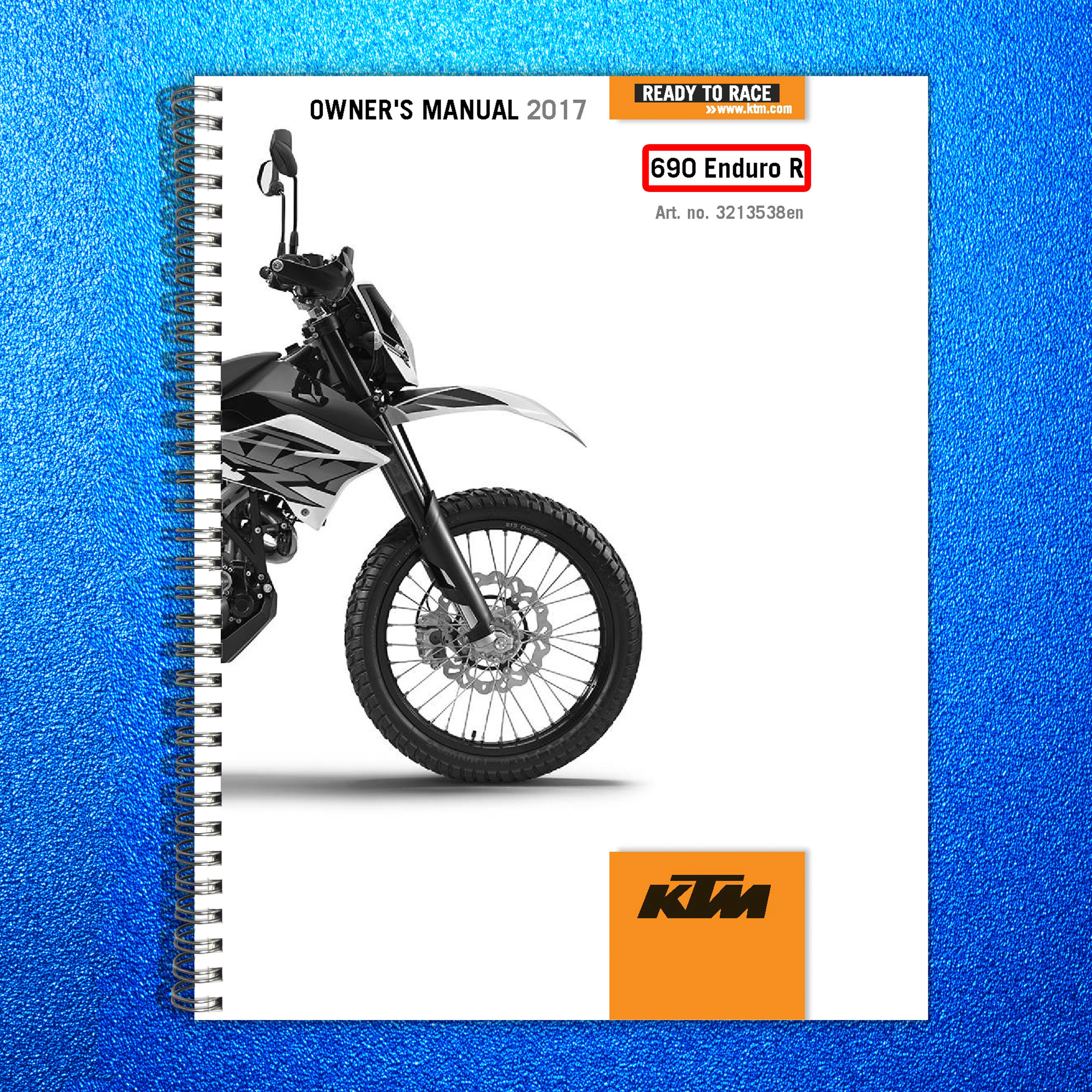 KTM 690 Enduro R Owners Manual 2017 - STEEL WIRE BOUND - PROTECTIVE COVERS