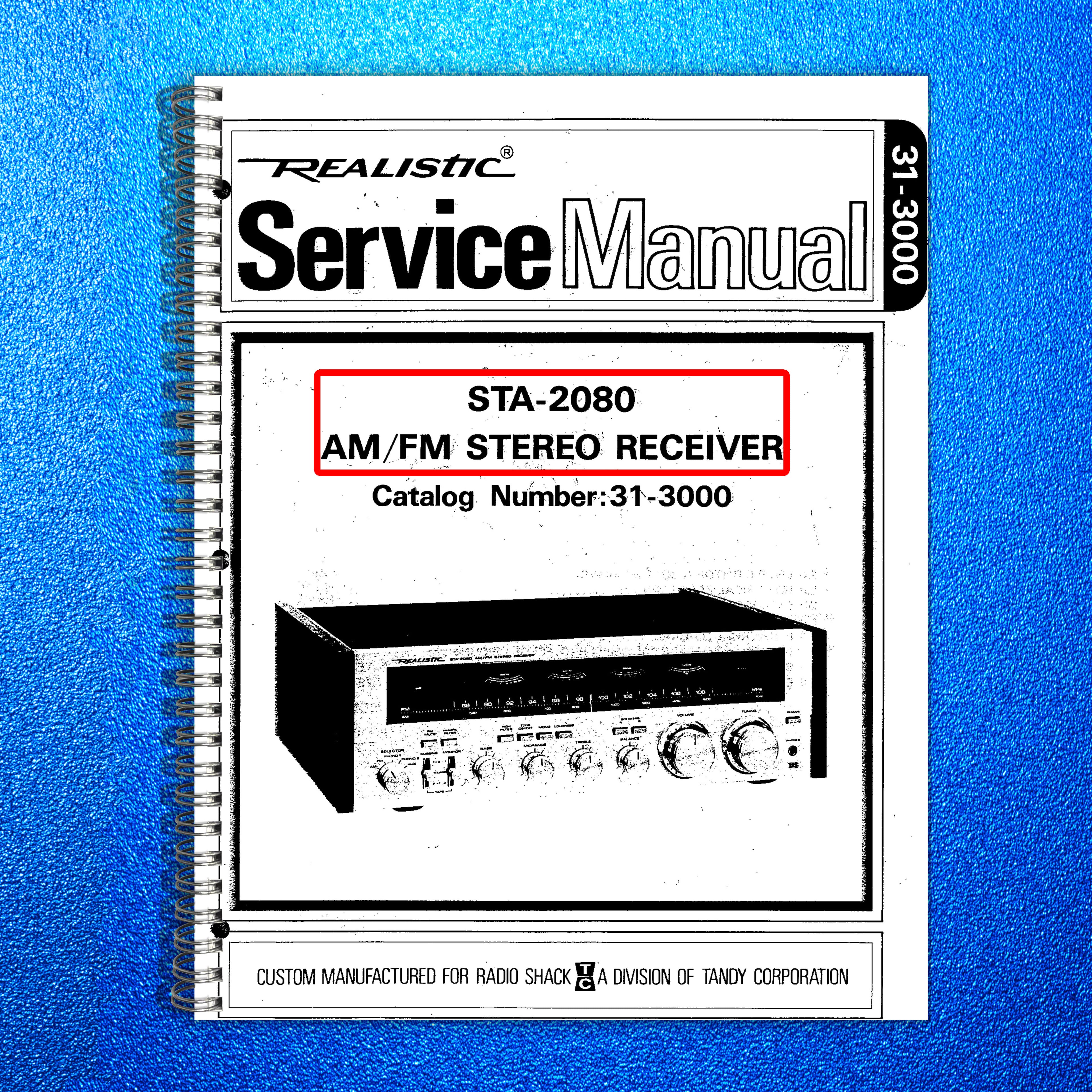 REALISTIC STA-2080 AM FM Stereo Receiver Service Manual, BOUND, COVERS, FOLDOUTS