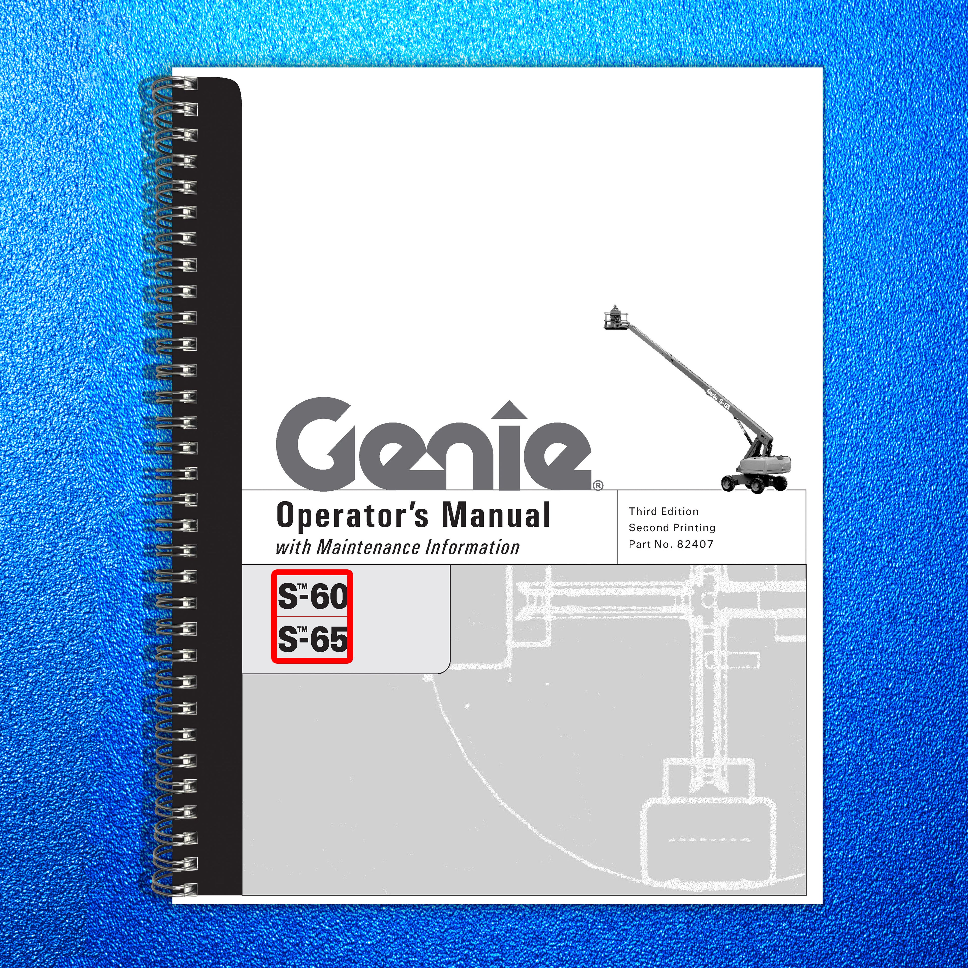 GENIE S-60 S-65 Operators Manual With Maintenance Information 2004 - WIRE BOUND