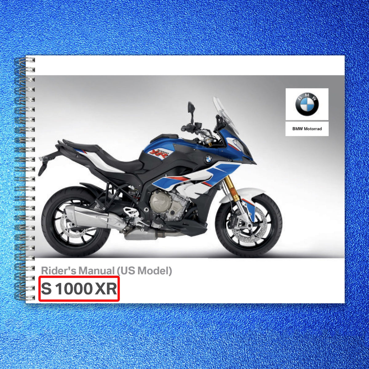 BMW S 1000 XR Motorcycle Owners Manual 2019 - STEEL WIRE BOUND - TOUGH COVERS