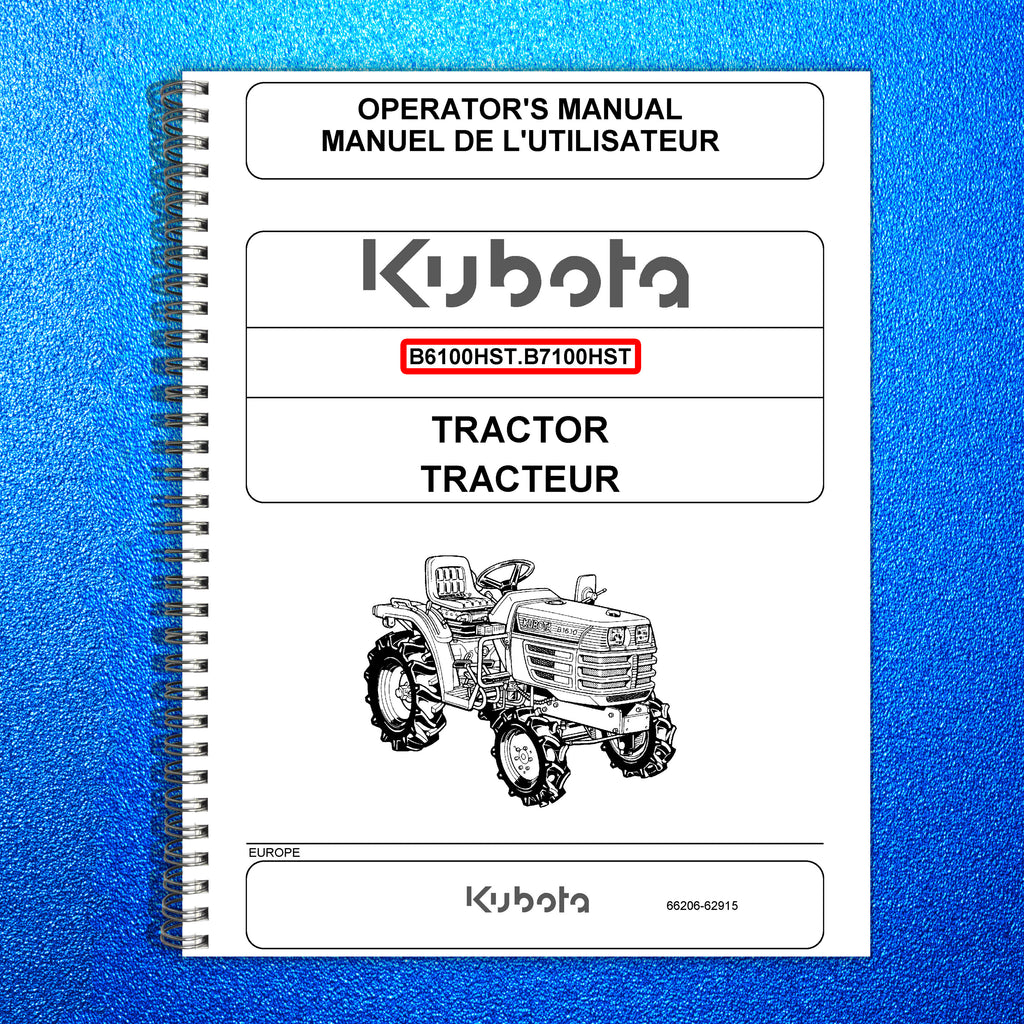 KUBOTA B6100HST B7100HST OPERATORS MANUAL - STEEL WIRE BOUND - PROTECTIVE COVERS