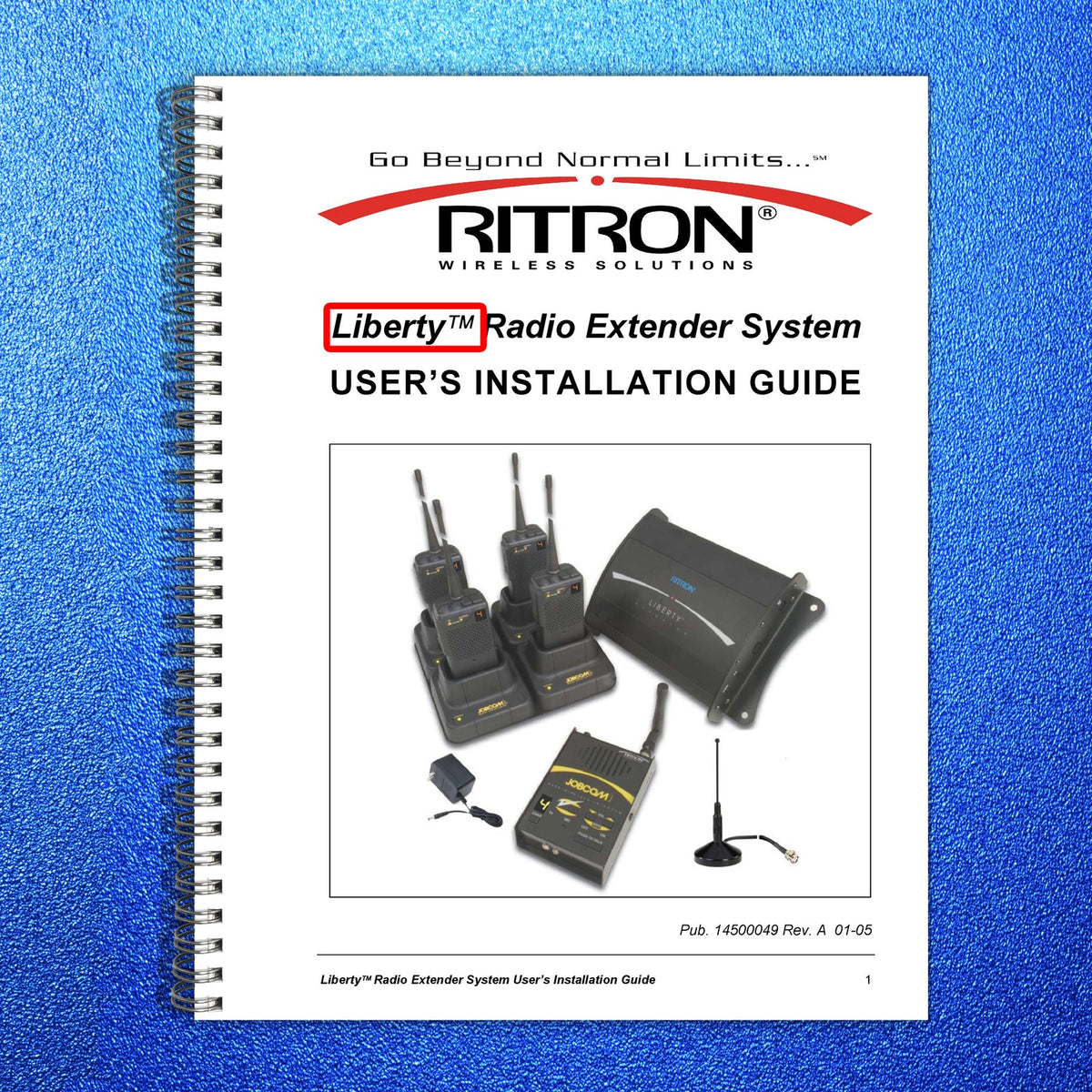 RITRON Liberty RLR-460 Radio Extender System Users Installation Guide - BOUND