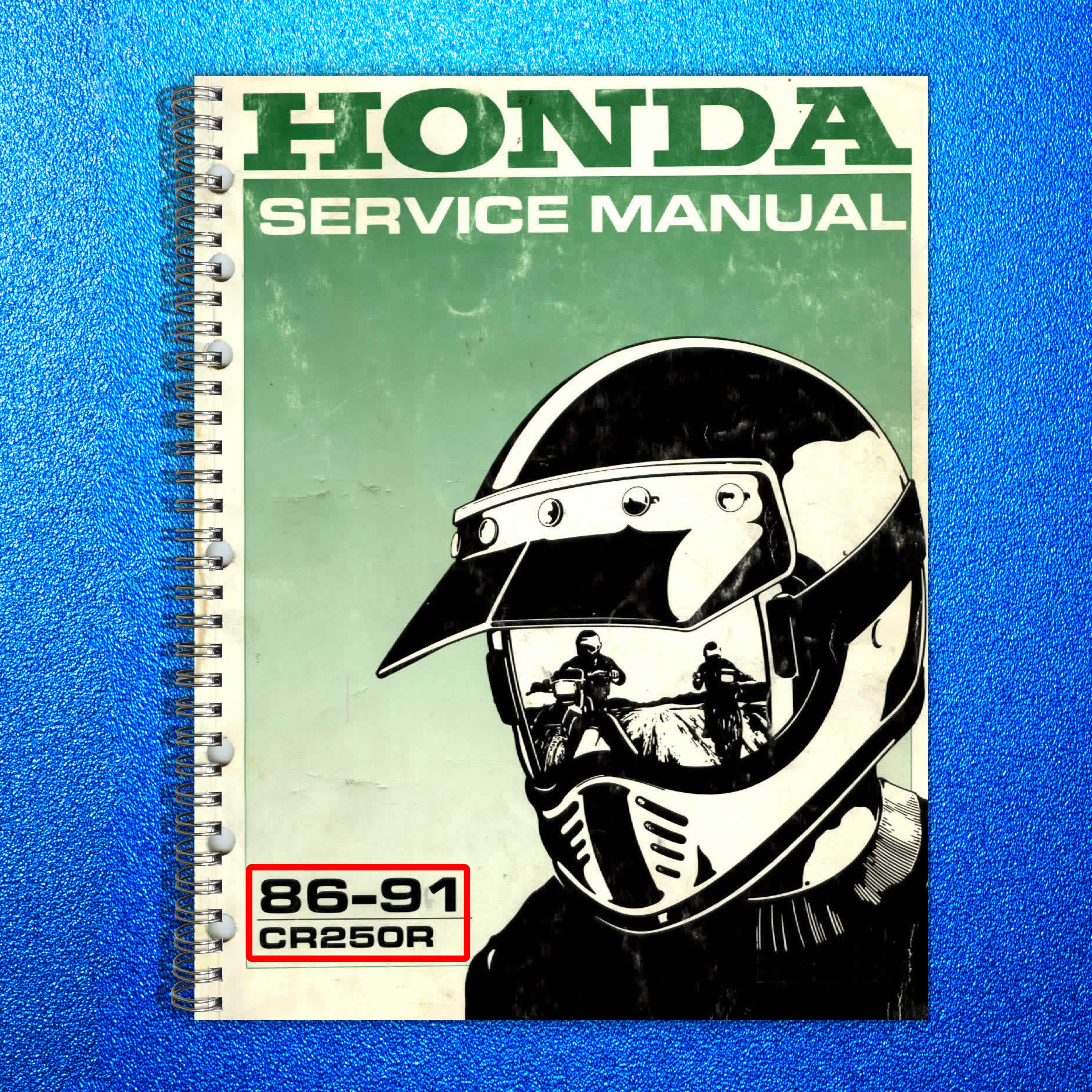 HONDA CR250R Motorcycle Service Manual 1986-1991 - WIRE BOUND - TOUGH COVERS