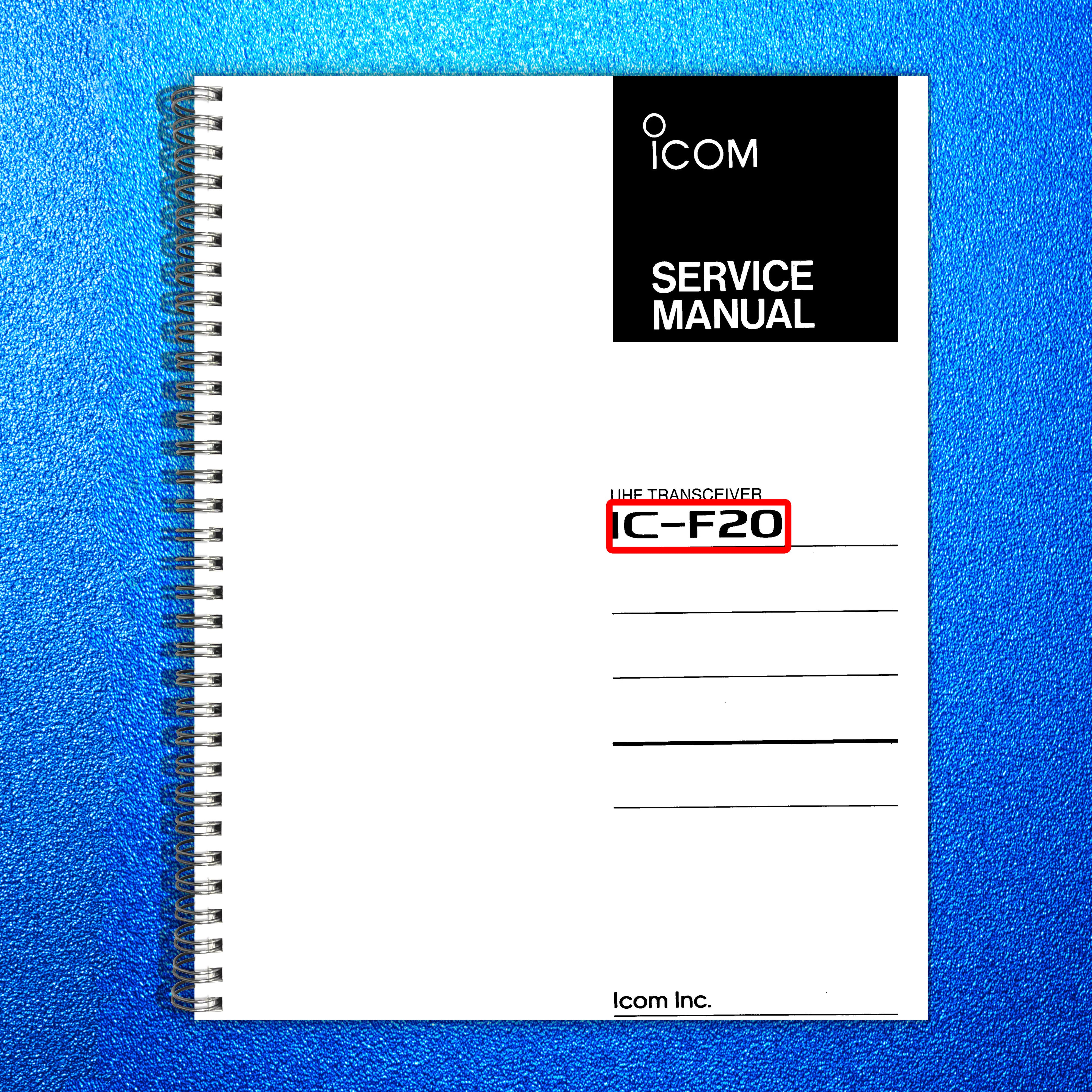 ICOM IC-F20 UHF Transceiver Service Manual - BOUND - COVERS - XL FOLDOUT PAGES