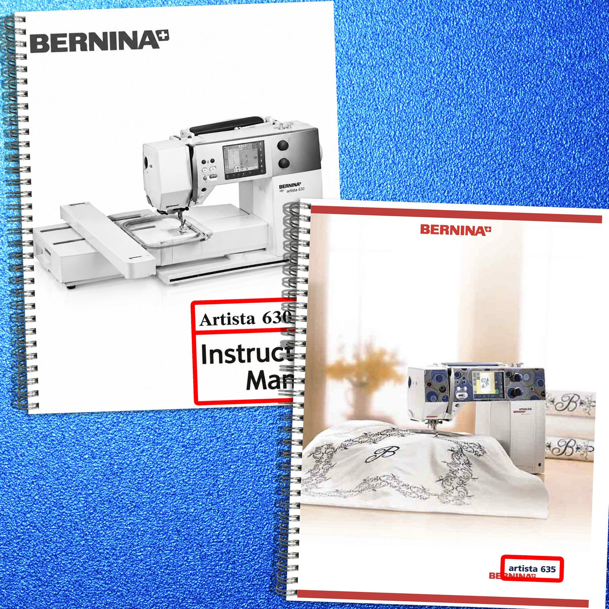 BERNINA Artista 630 635 640 LE Sewing Machine Operators Manual BUNDLE
