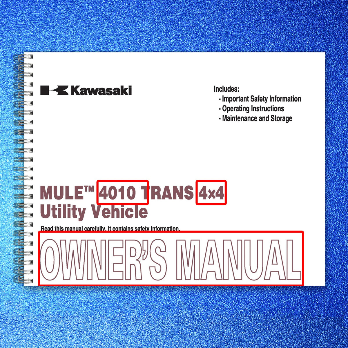 KAWASAKI Mule 4010 Trans 4x4 Utility Vehicle Owners Manual 2009 - WIRE BOUND