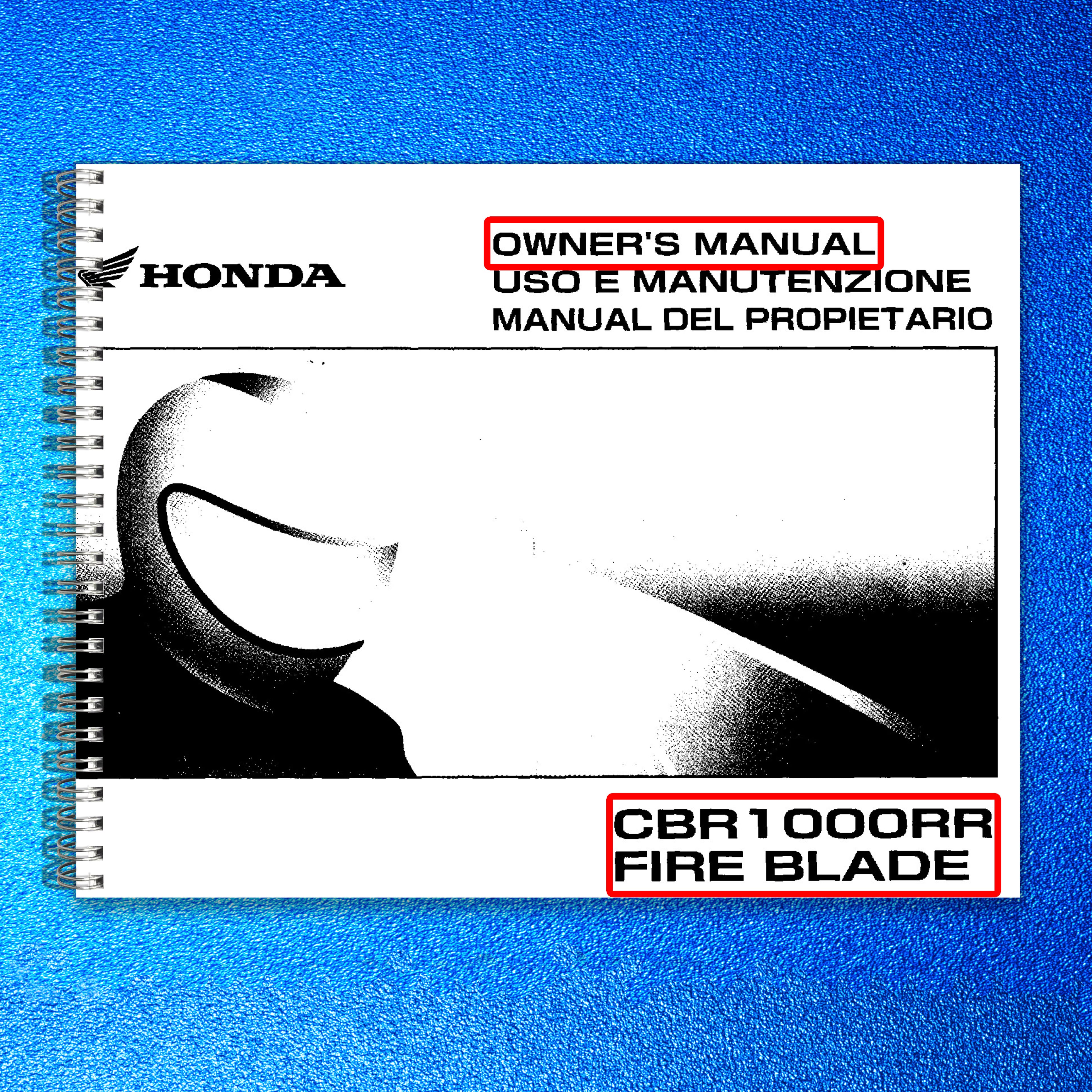 HONDA CBR1000RR Fire Blade Owners Manual 2005 - BOUND - COVERS - XL FOLDOUTS