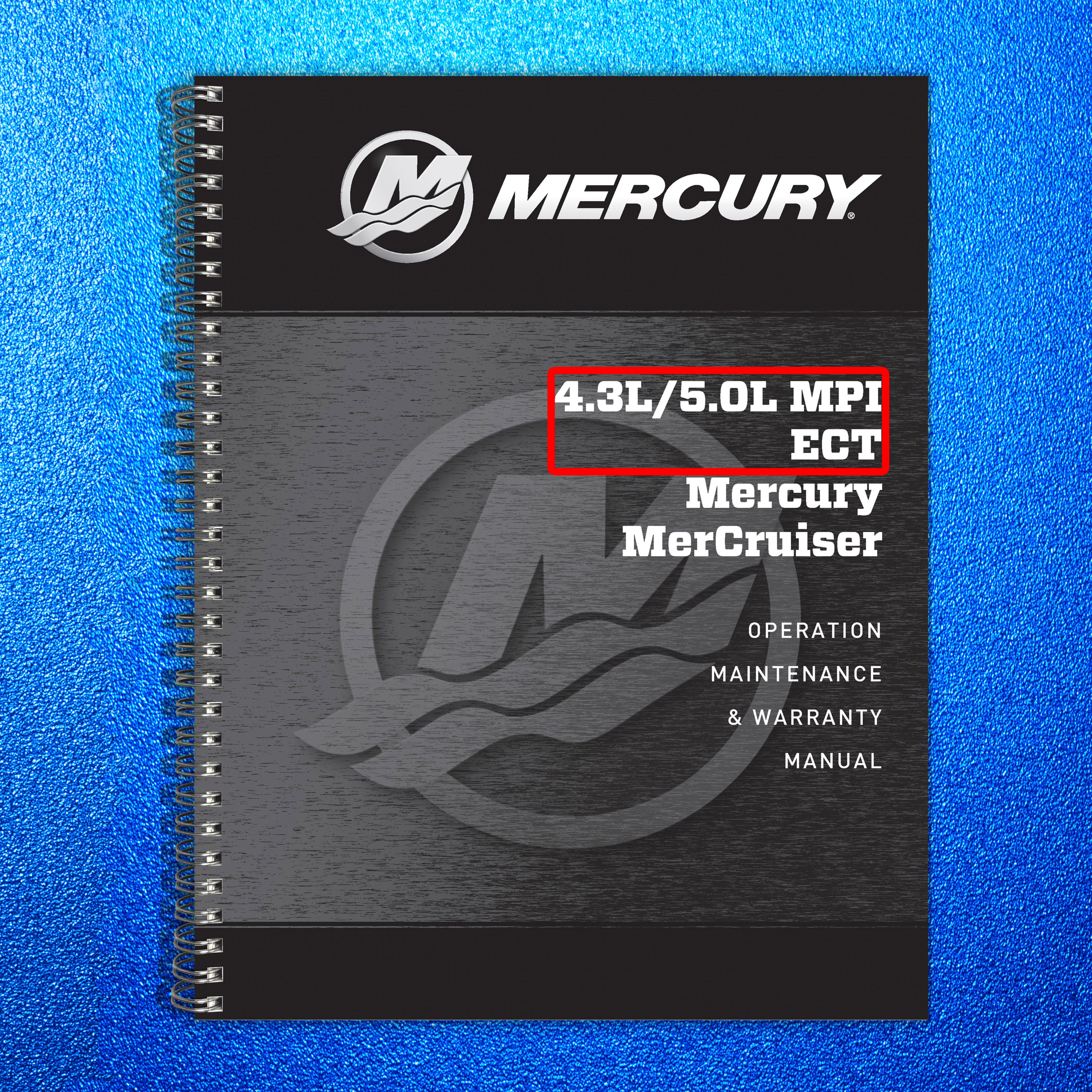 MERCURY MERCRUISER 43L 50L MPI ECT Operation Maintenance And Manual 2015