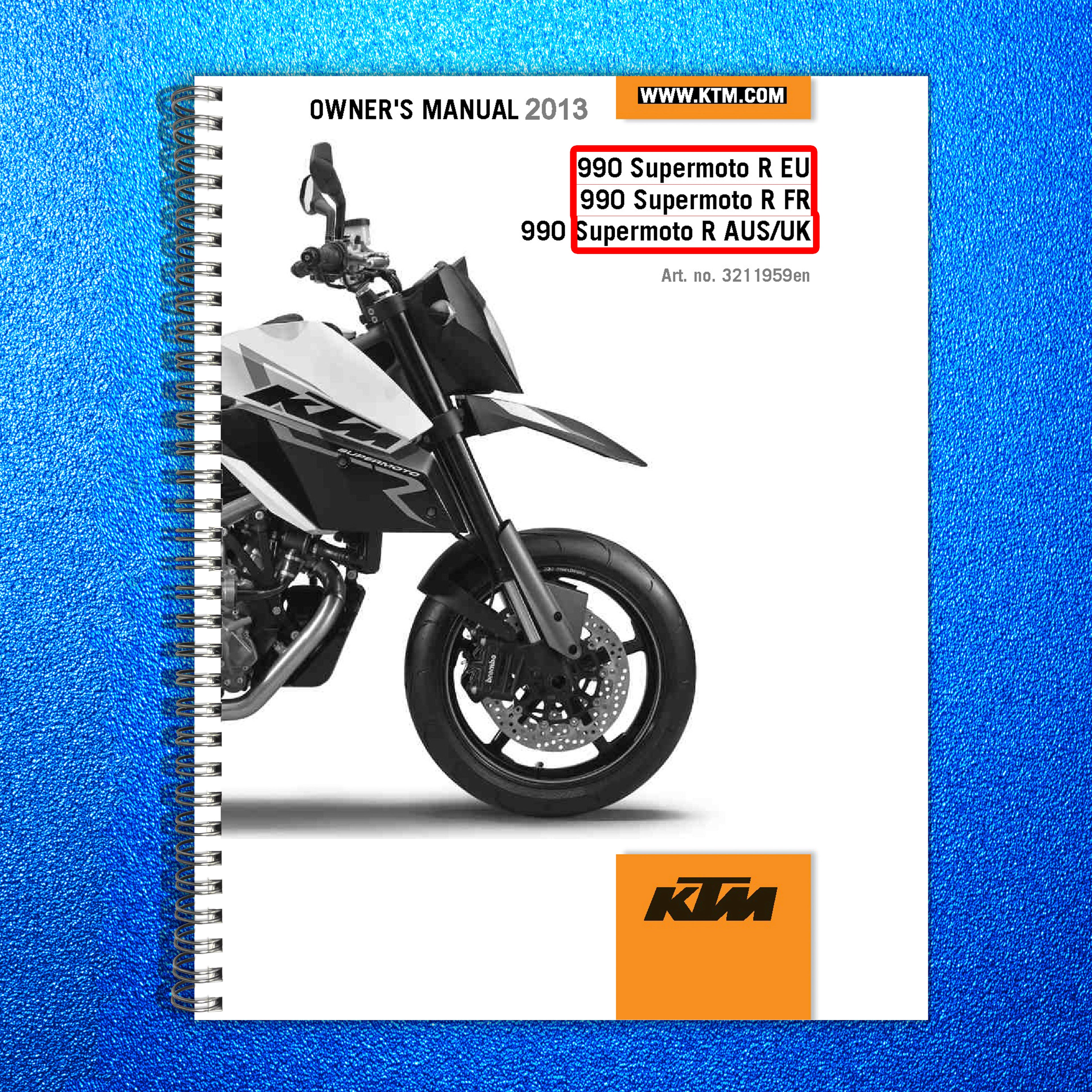 KTM 990 Supermoto R Owners Manual 2013 - STEEL WIRE BOUND - PROTECTIVE COVERS