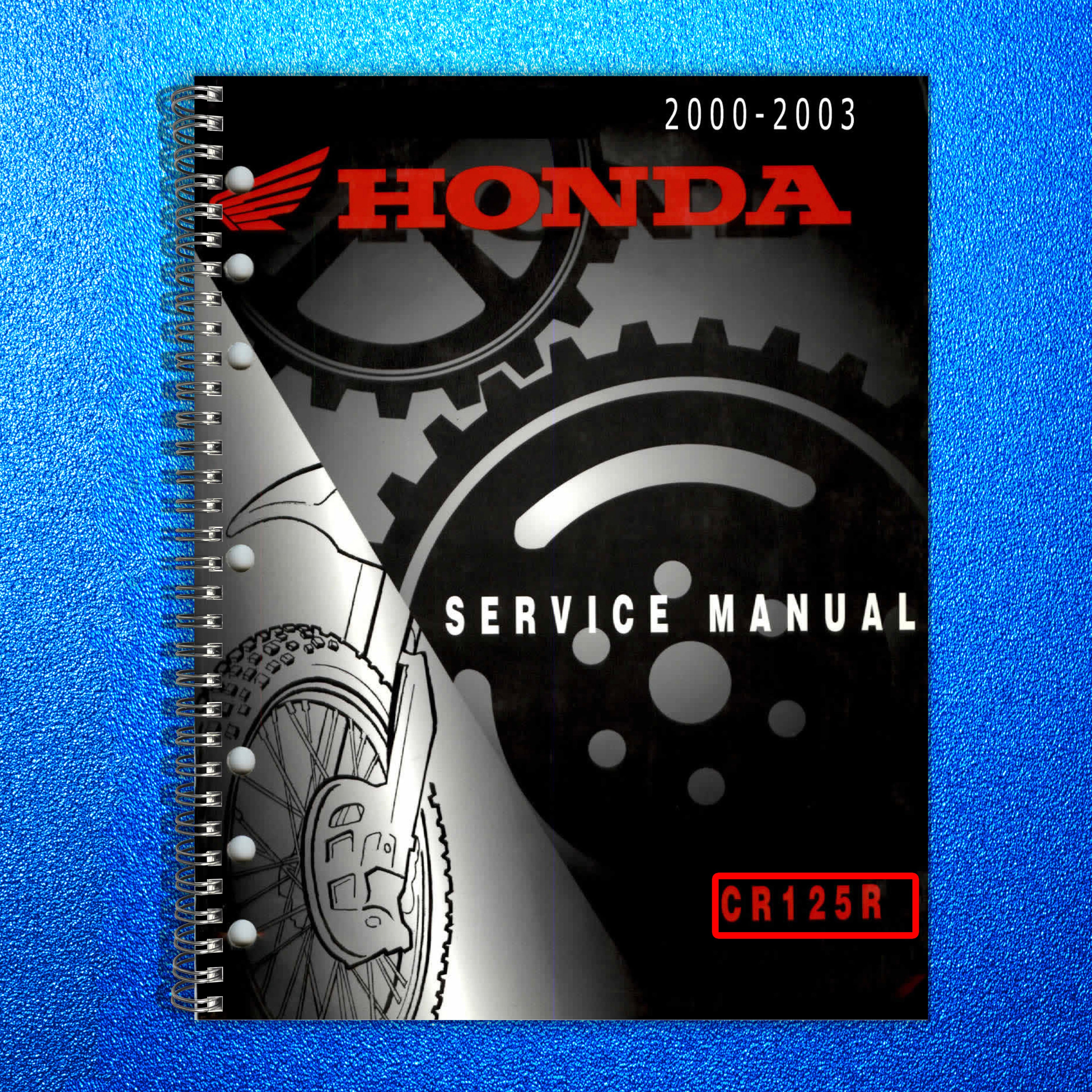 HONDA CR125R Motorcycle Service Manual 2000-2003 - WIRE BOUND - TOUGH COVERS