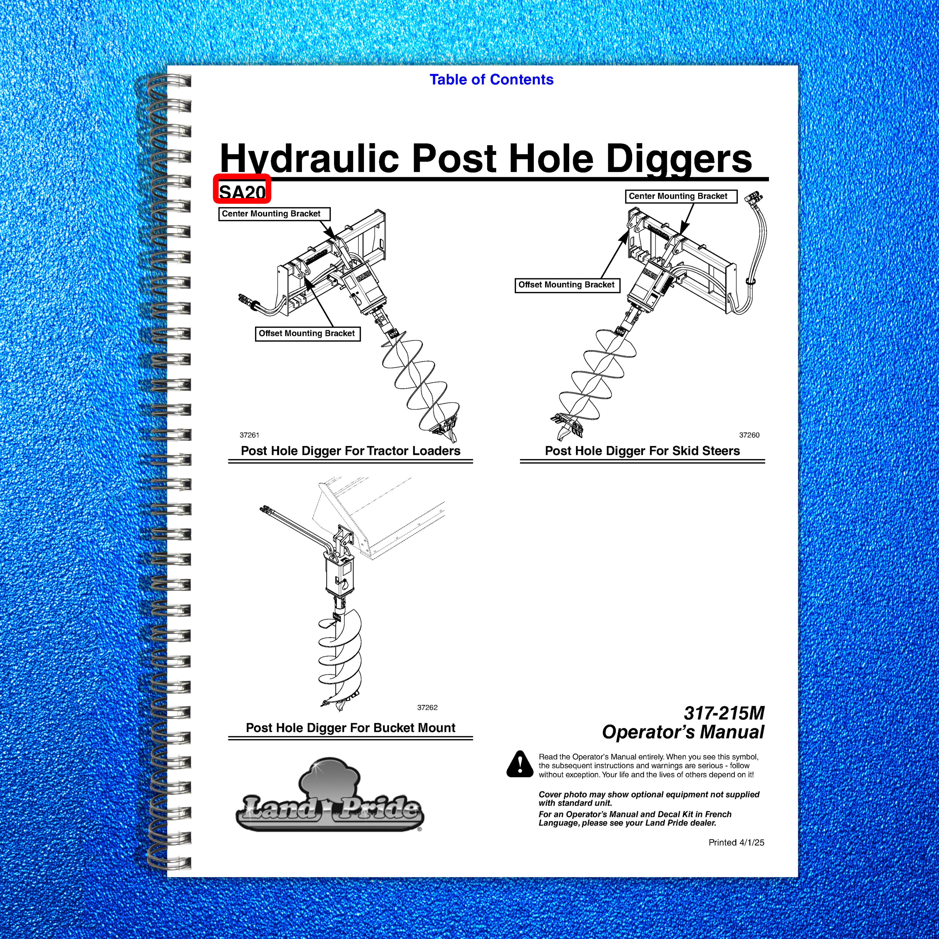LAND PRIDE SA20 Series Post Hole Digger Operators Manual - WIRE BOUND - COVERS