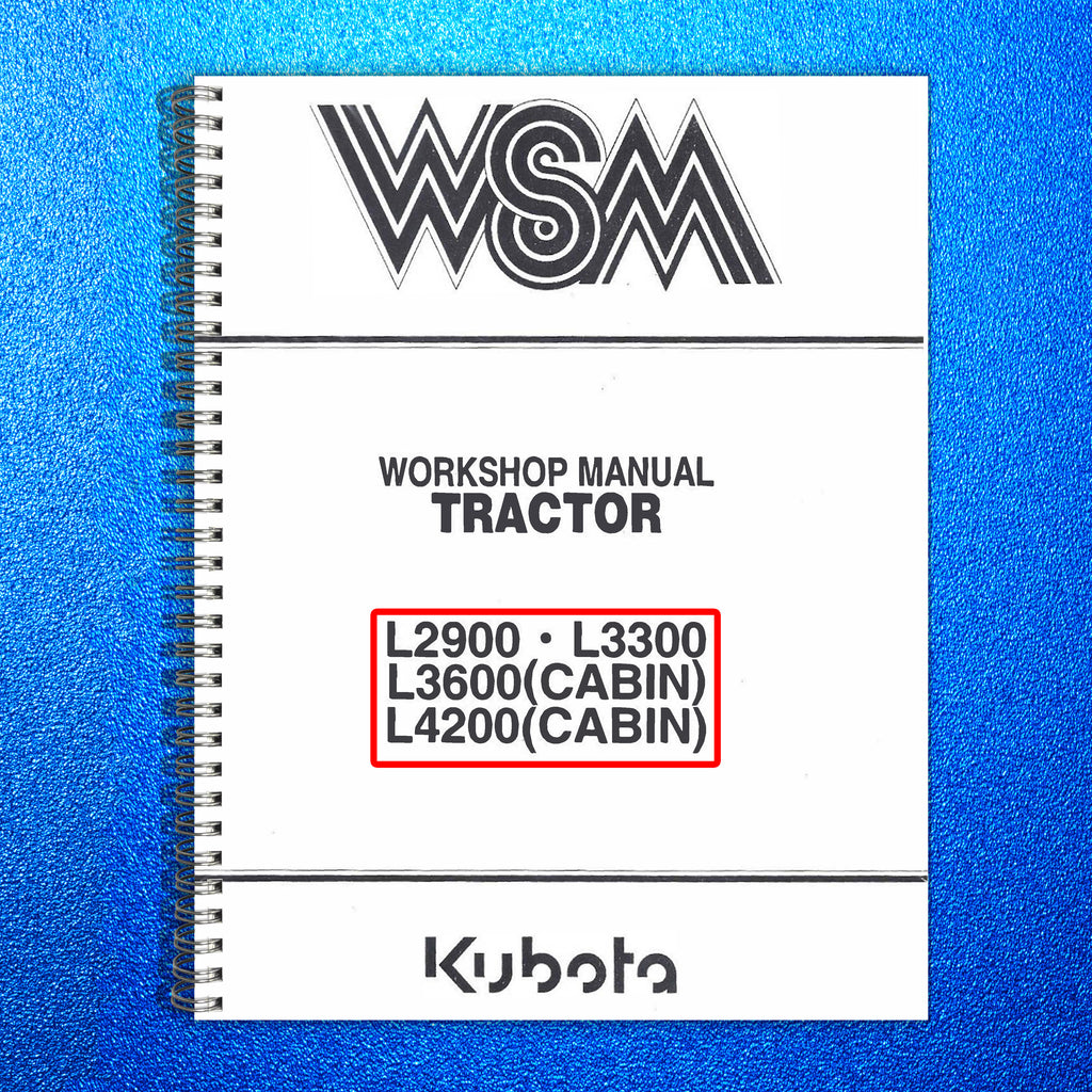 KUBOTA L2900 L3300 L3600 L4200 WORKSHOP MANUAL WSM - WIRE BOUND - COVERS - COLOR