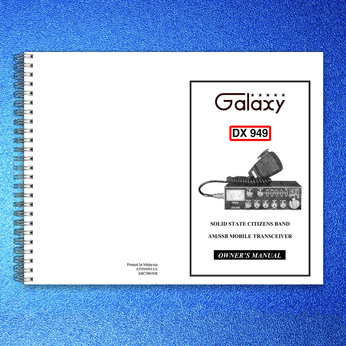 GALAXY DX 949 AM SSB CB Mobile Transceiver Owners Manual - WIRE BOUND - COVERS