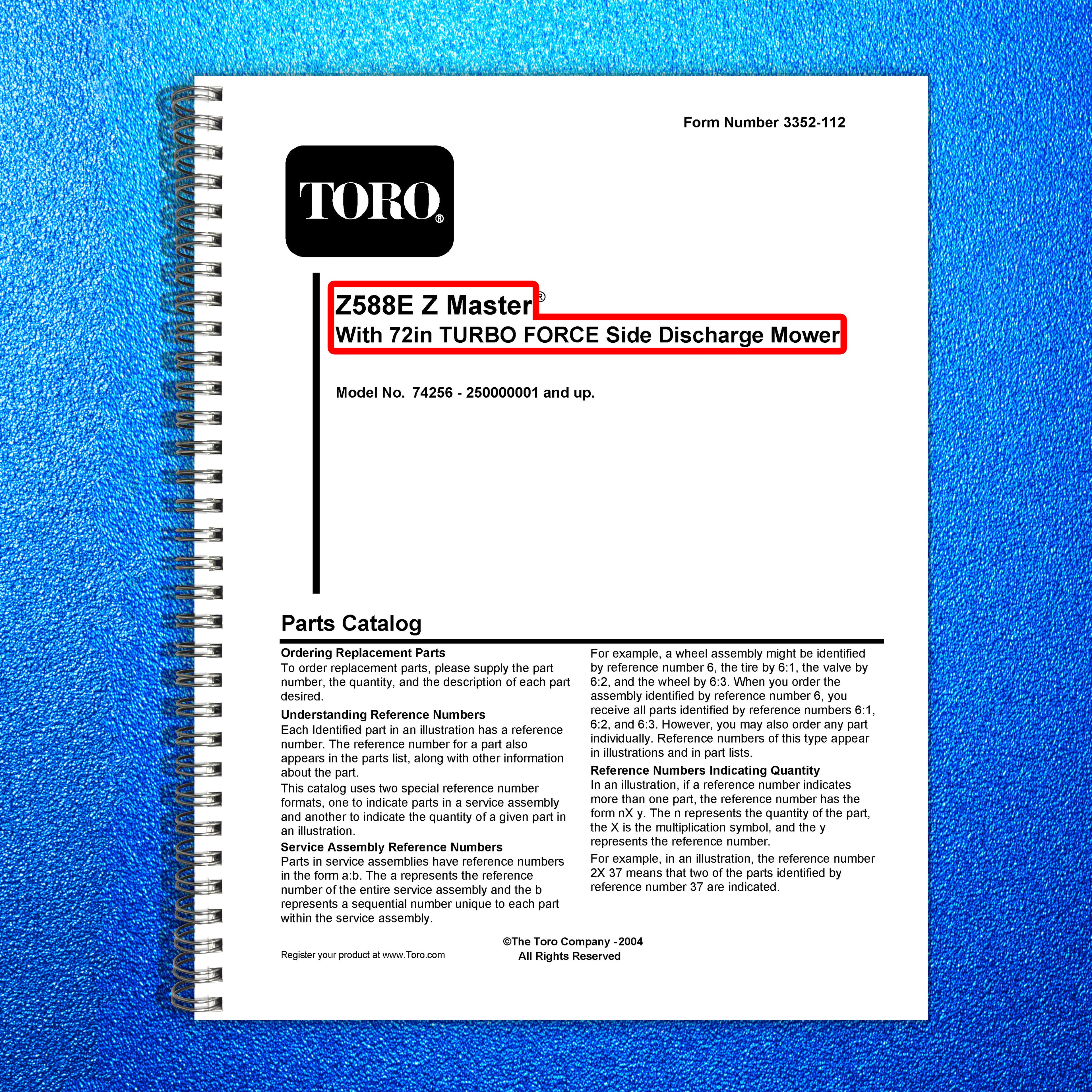 TORO Z588E Z Master 72in Mower Parts Catalog 2004 - WIRE BOUND - TOUGH COVERS