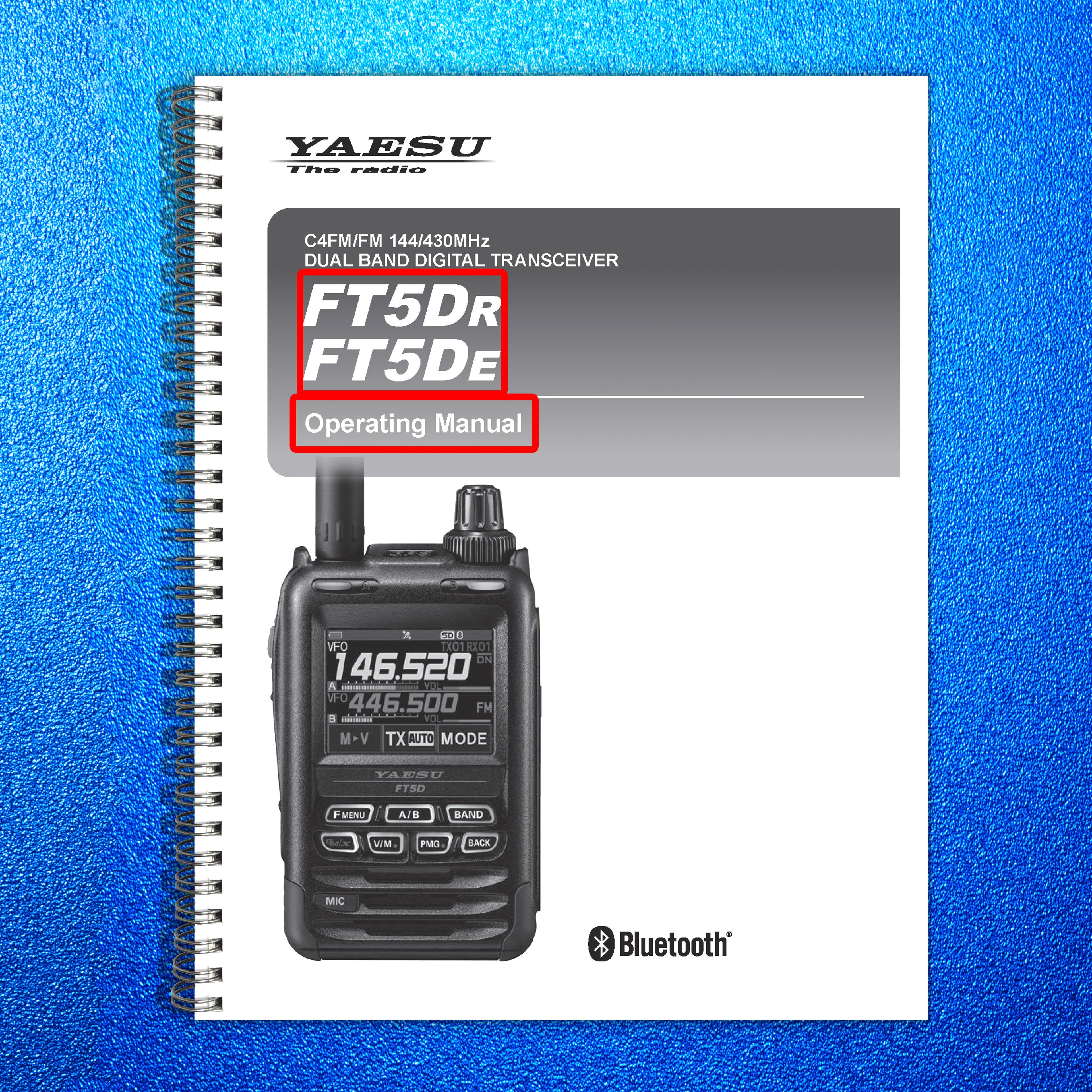 YAESTAR FT5DR 5DE C4FM FM 144 430MHz Dual Band Digital Operating Manual - BOUND