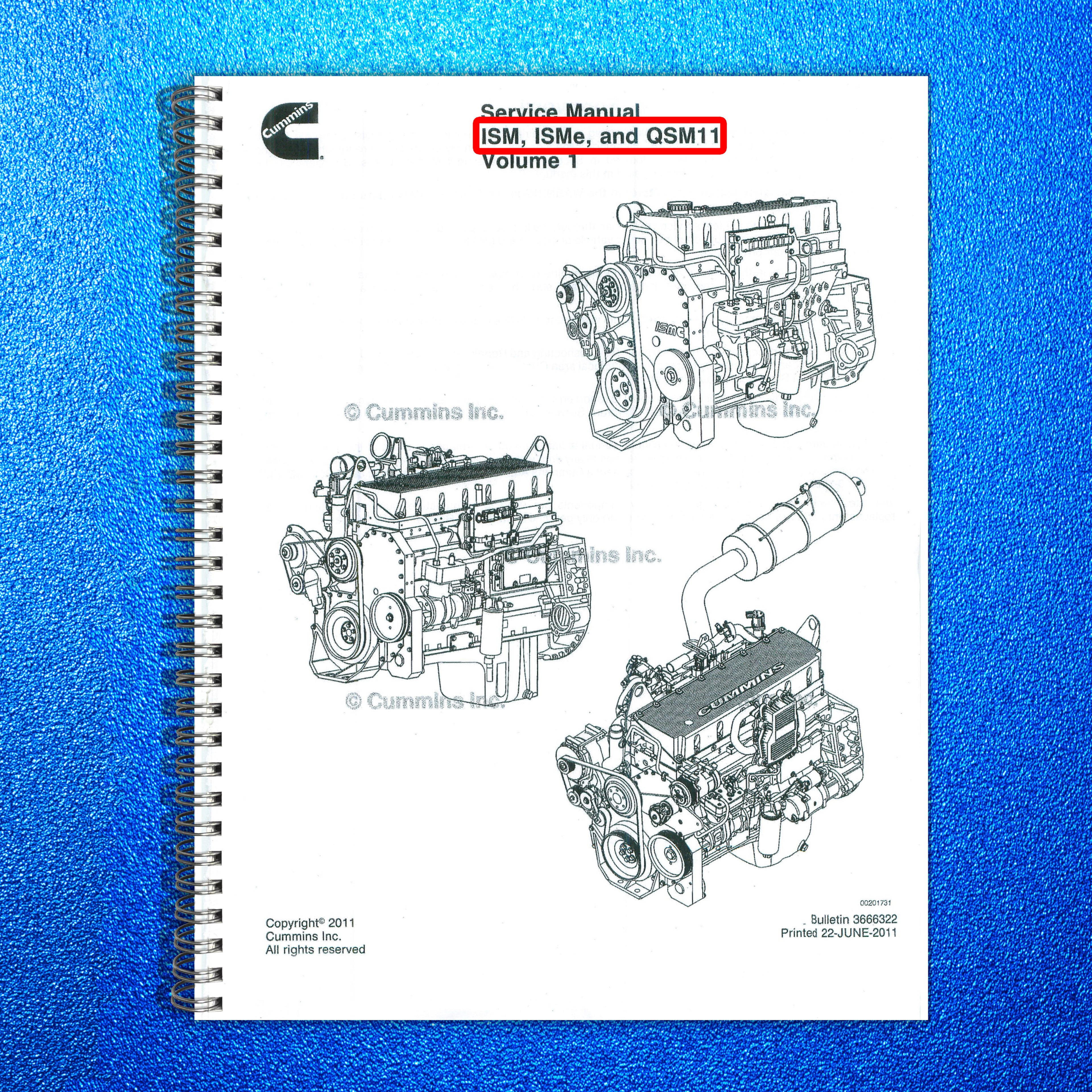 CUMMINS ISM ISMe QSM11 Engine Service Manual Vol 1 2011 - WIRE BOUND - COVERS