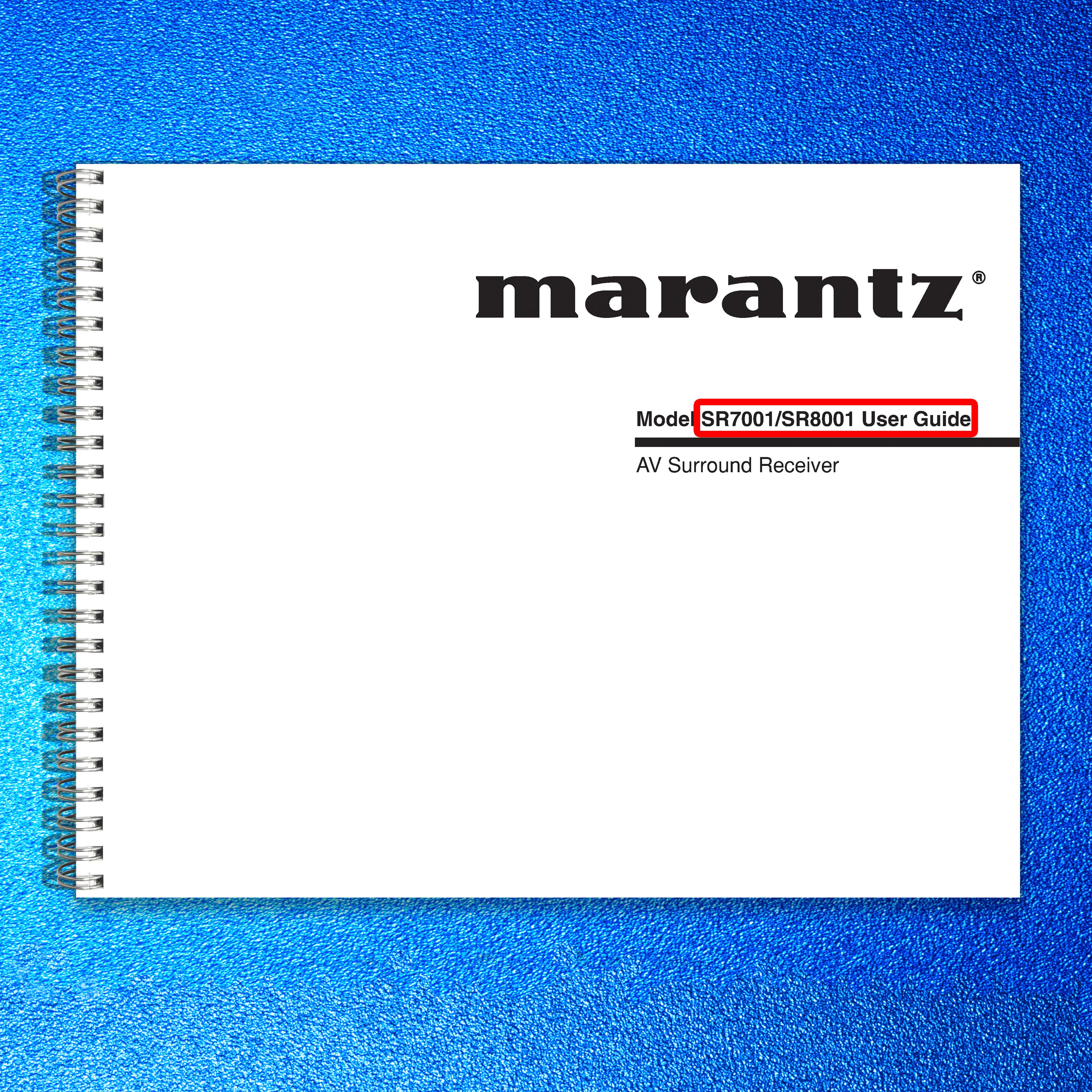 MARANTZ SR7001 SR8001 AV Surround Receiver User Guide Manual - WIRE BOUND