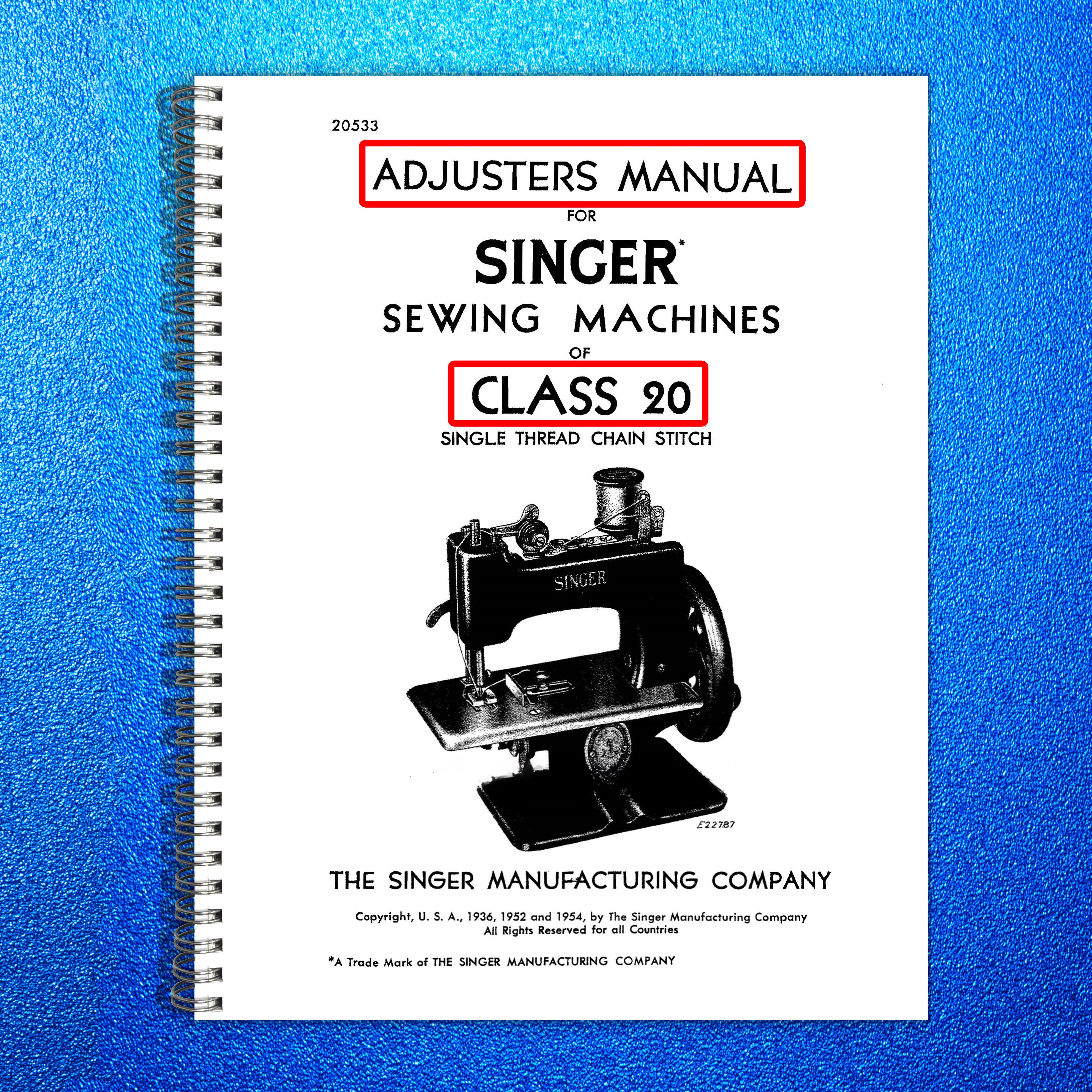 SINGER 20 Adjusters Manual - BOUND - COVERS - XL FOLDOUT PAGES