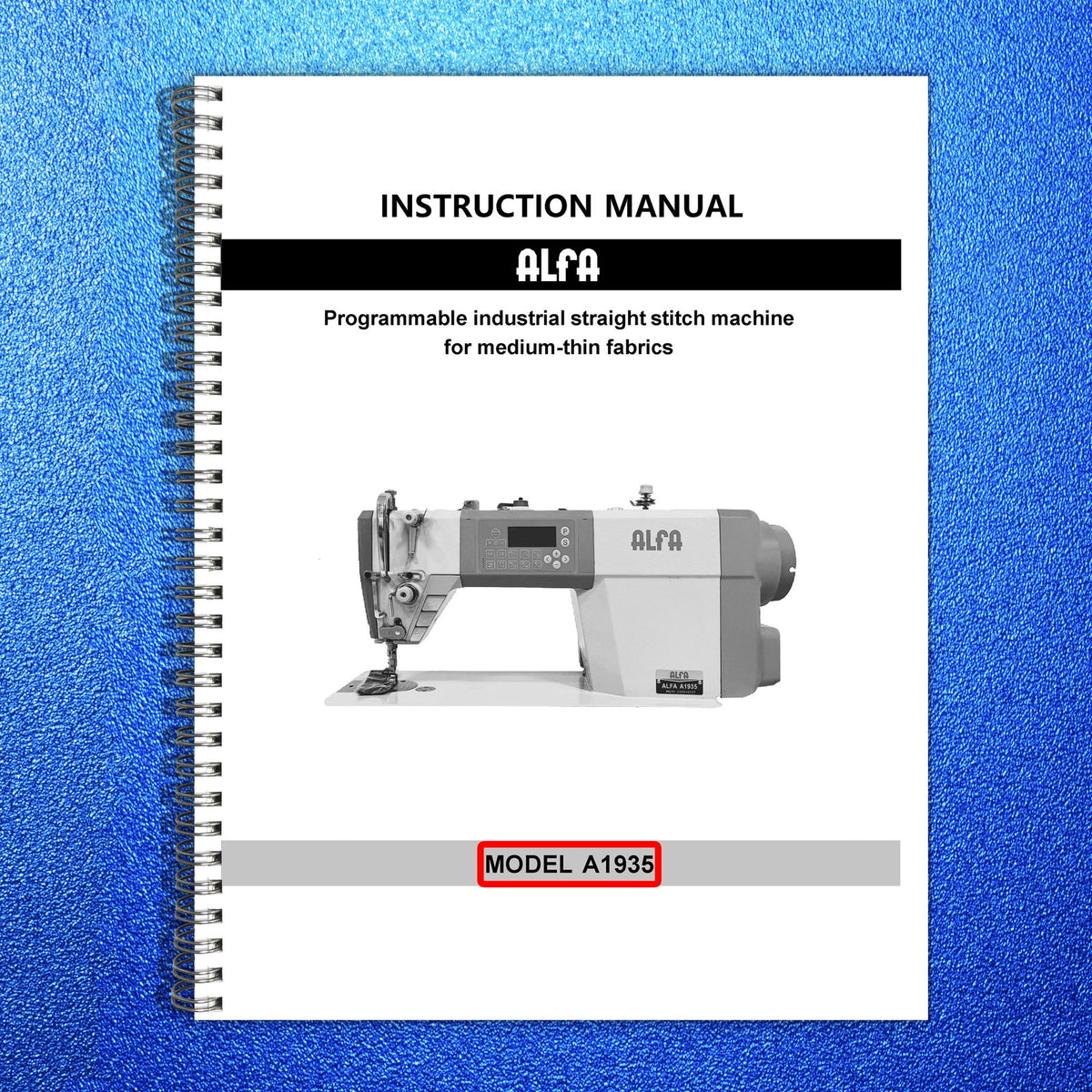 ALFA A1935 Industrial Sewing Machine Instruction Manual - WIRE BOUND - COVERS