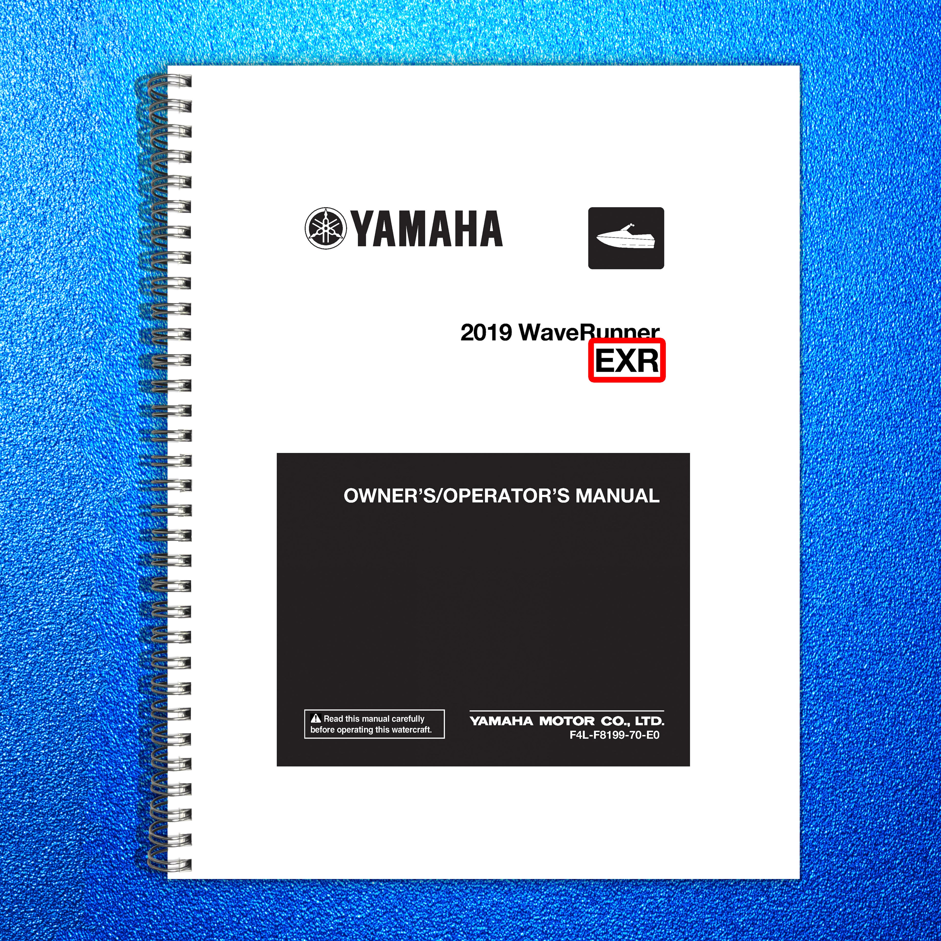 YAMAHA 2019 WaveRunner EXR Owners Operators Manual - WIRE BOUND - TOUGH COVERS