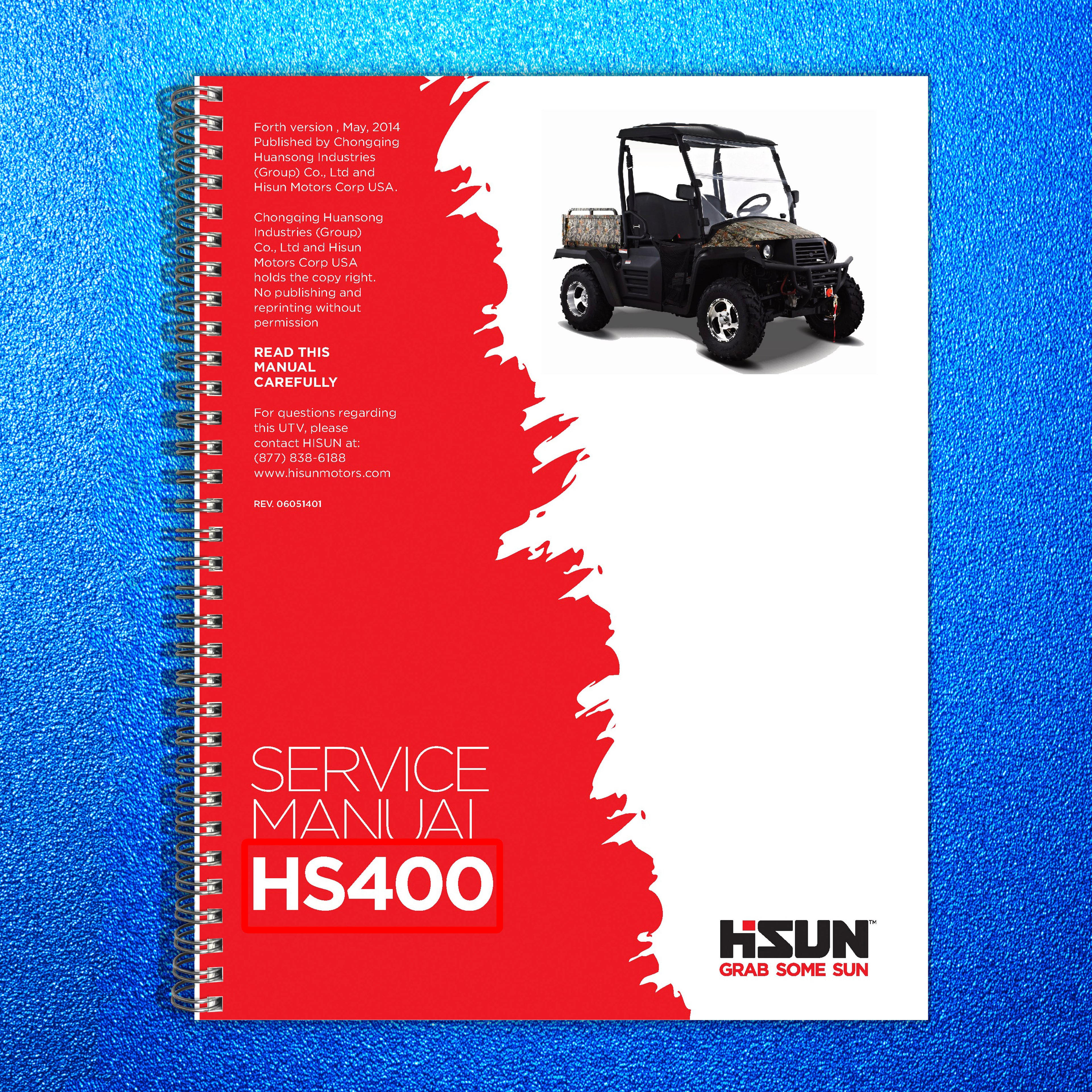 HISUN HS400 UTV Service Manual 2014 - BOUND - COVERS - XL FOLDOUT PAGES