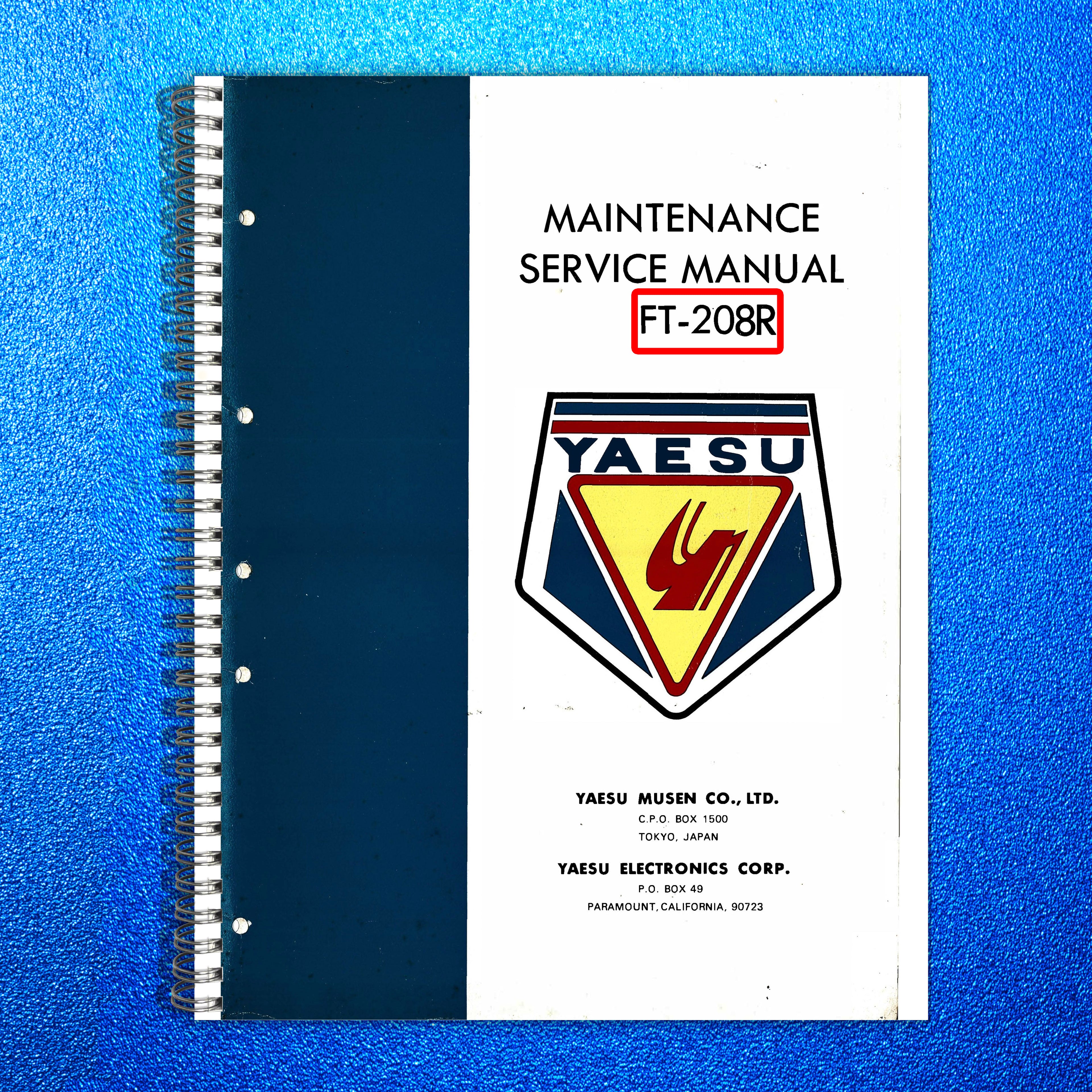 YAESU FT-208R Maintenance Service Manual - BOUND - COVERS - XL FOLDOUT PAGES