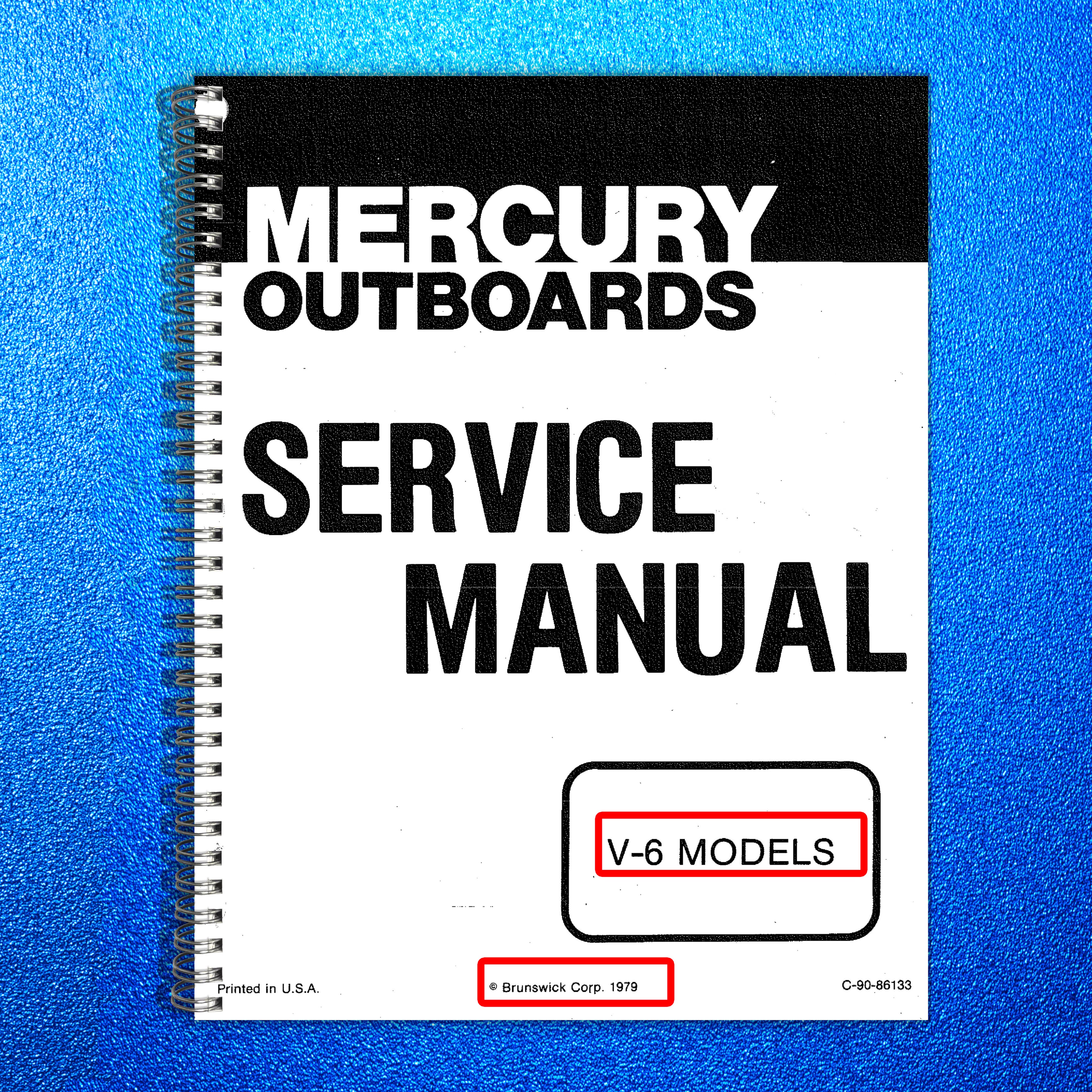 MERCURY V-6 OUTBOARD SERVICE MANUAL yr 1979 - BOUND - COVERS - XL FOLDOUT PAGES