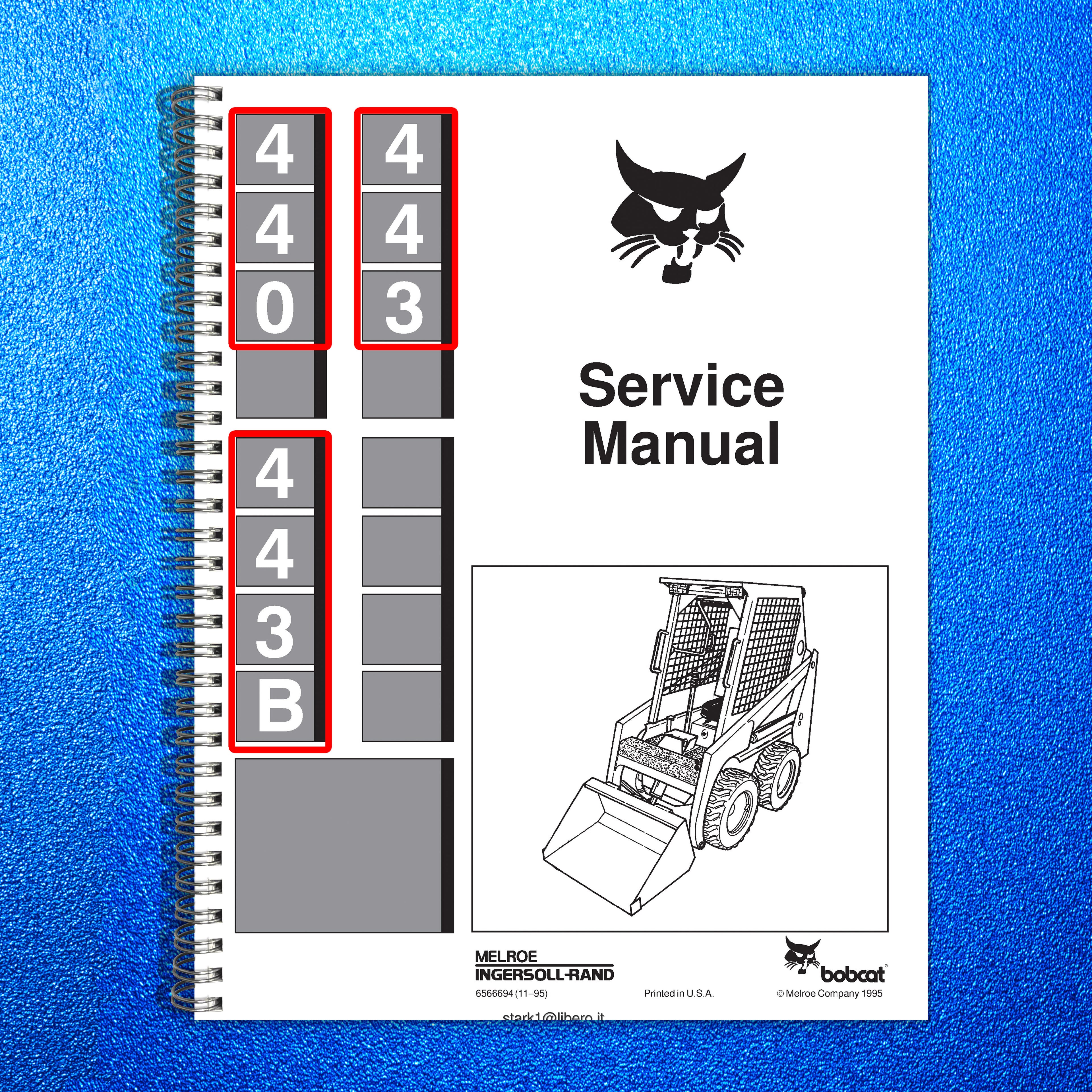 BOBCAT 440 443 443B Skid-Steer Loader Service Manual 1995, FOLDOUTS