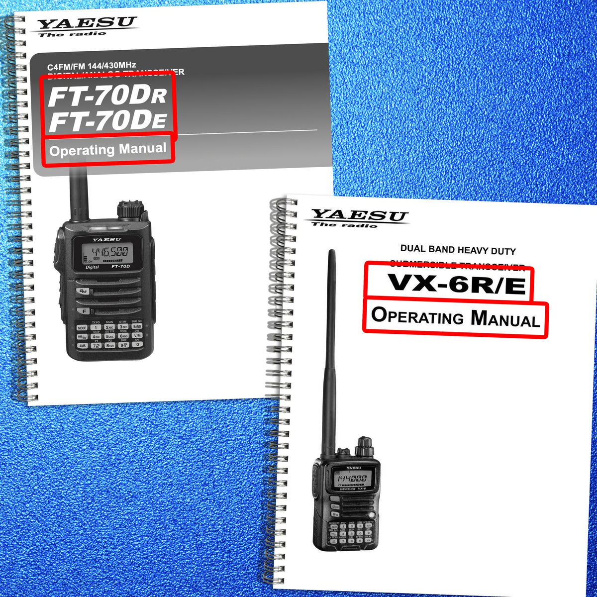 YAESU FT-70DR FT-70DE VX-6R Transceiver Operators Manual BUNDLE - WIRE BOUND