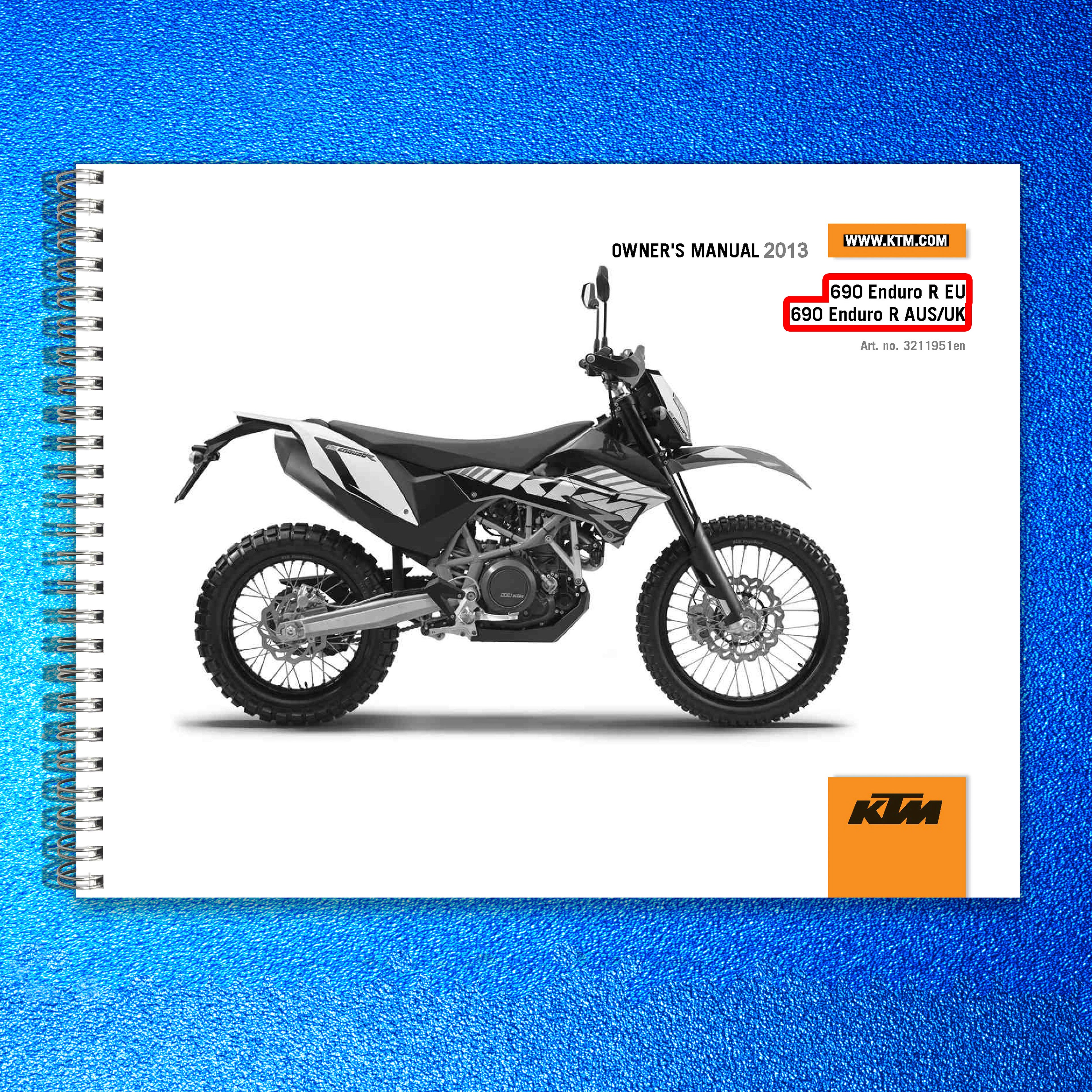 KTM 690 Enduro R EU AUS UK Owners Manual 2013 - STEEL WIRE BOUND - TOUGH COVERS