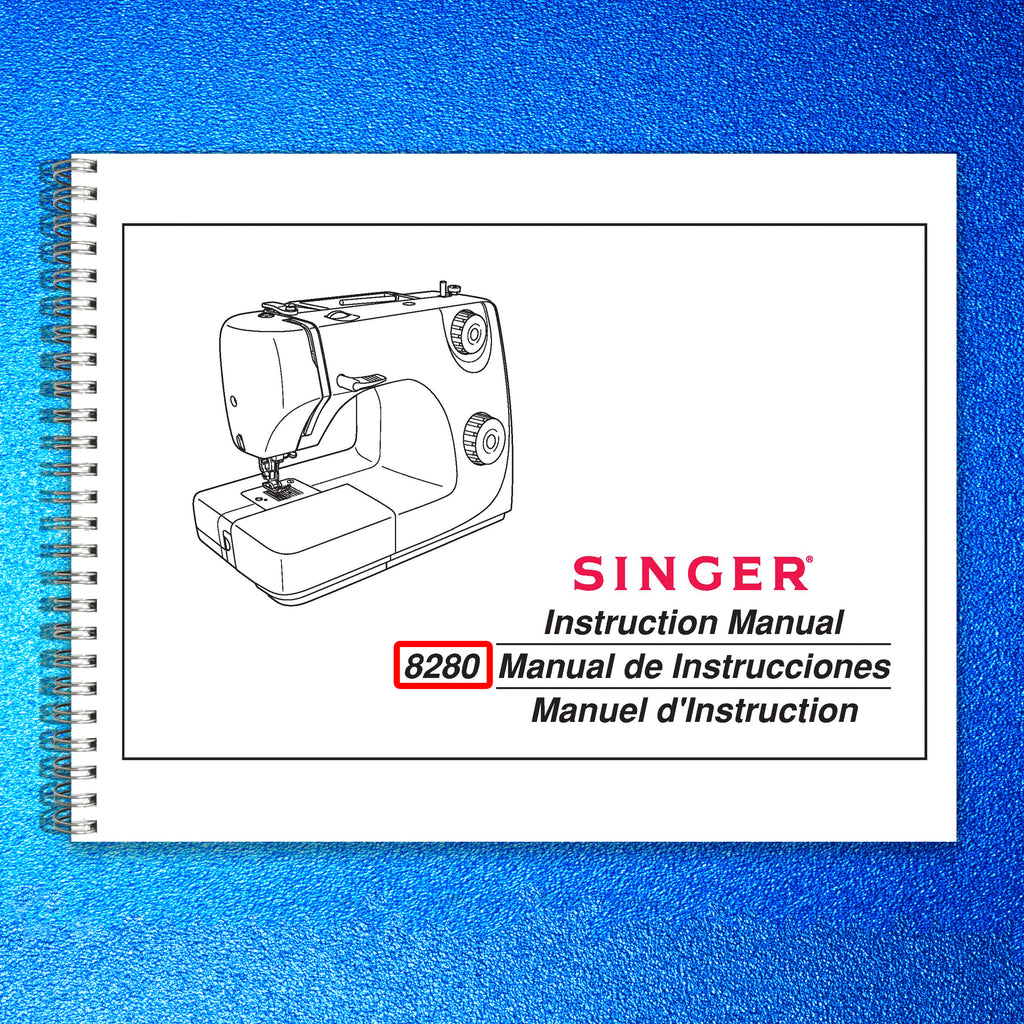 SINGER 8280 Sewing Machine User Manual Owners Instructions DURABLE WIRE BINDING