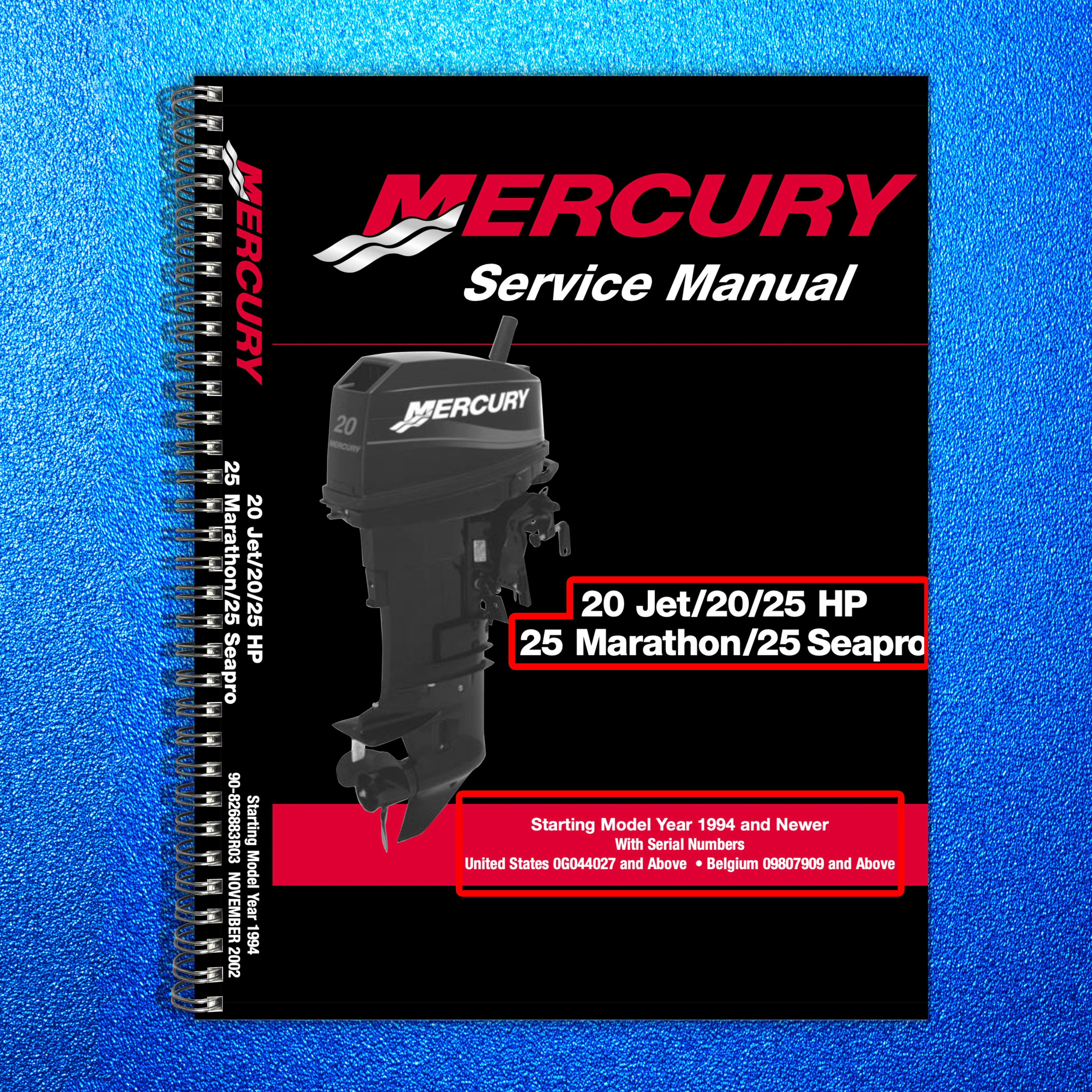 MERCURY 20 Jet 20 25 HP Marathon 25 Seapro SERVICE MANUAL - WIRE BOUND - COVERS