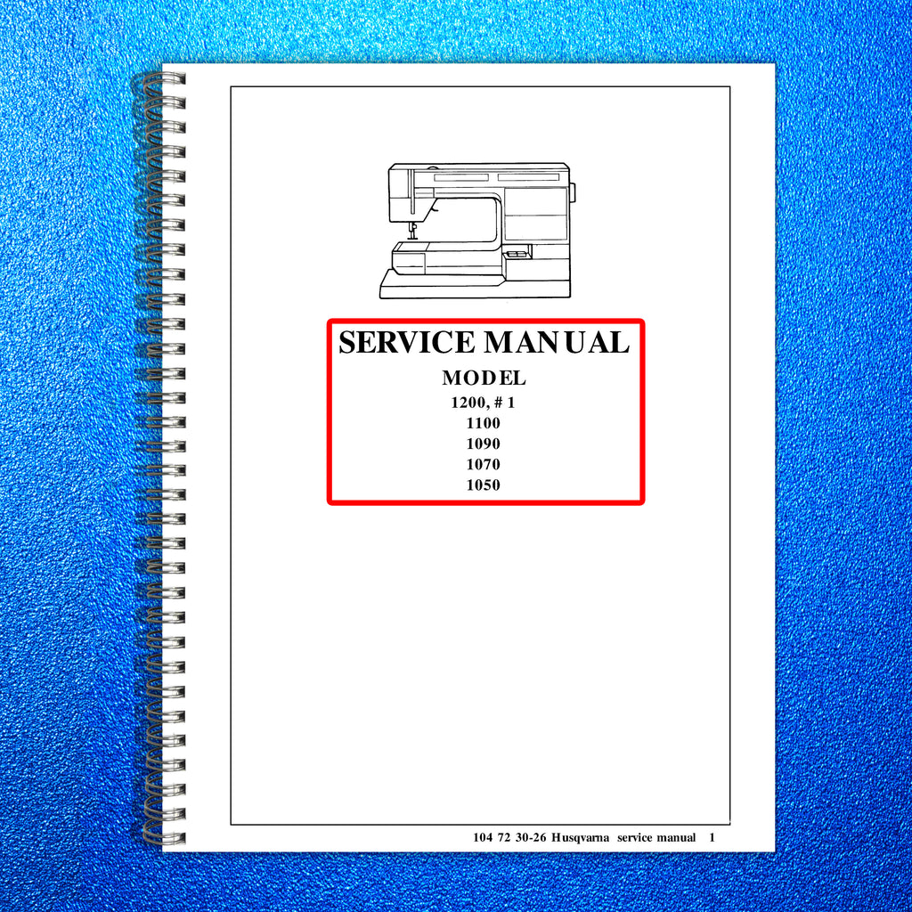 HUSQVARNA 1200 1100 1090 1070 1050 SERVICE MANUAL - WIRE BOUND - TOUGH COVERS