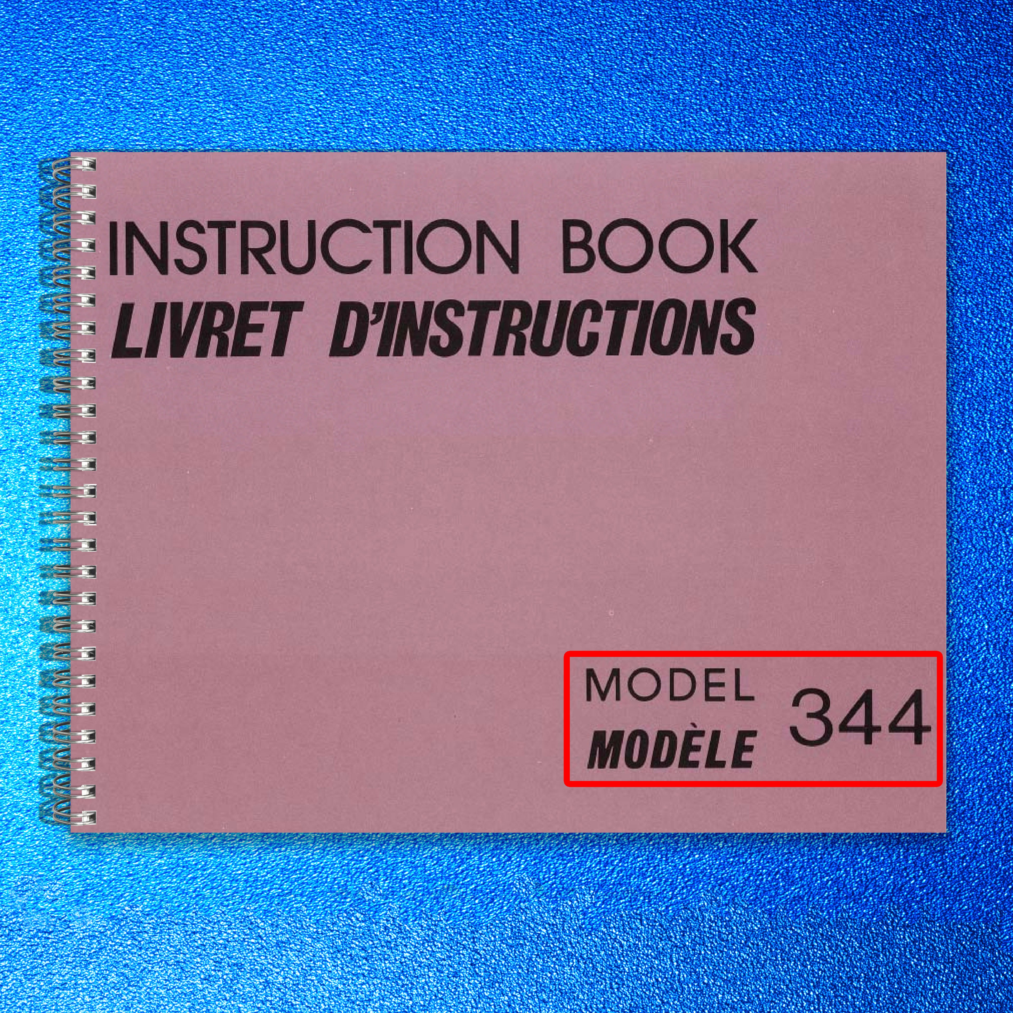 NEW HOME 344 Sewing Machine Instruction Manual - STEEL WIRE BOUND - TOUGH COVERS