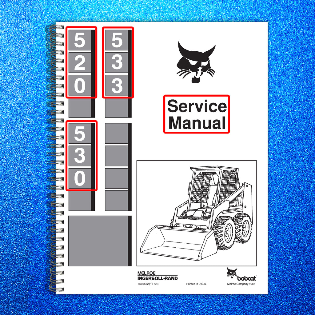 BOBCAT 520 530 533 Service Manual - BOUND - COVERS - XL FOLDOUT PAGES