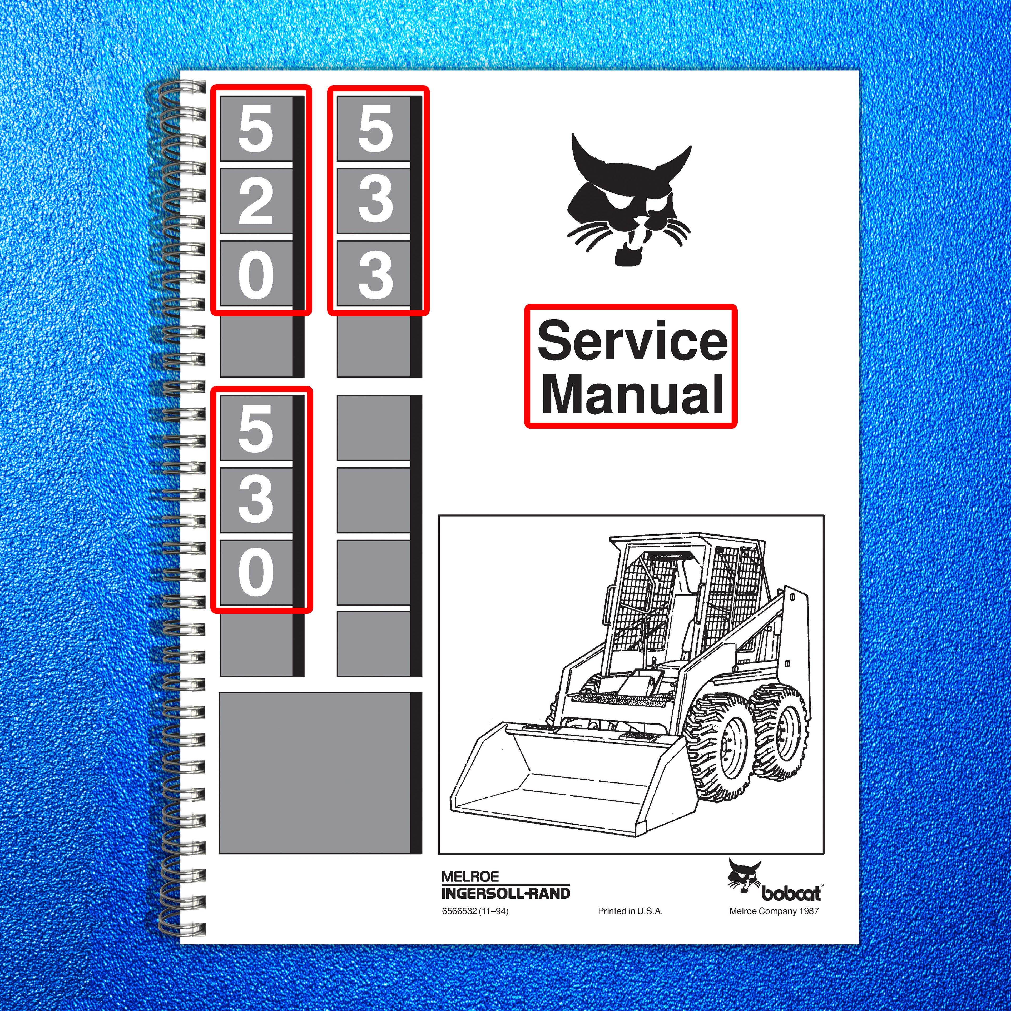BOBCAT 520 530 533 Service Manual - BOUND - COVERS - XL FOLDOUT PAGES