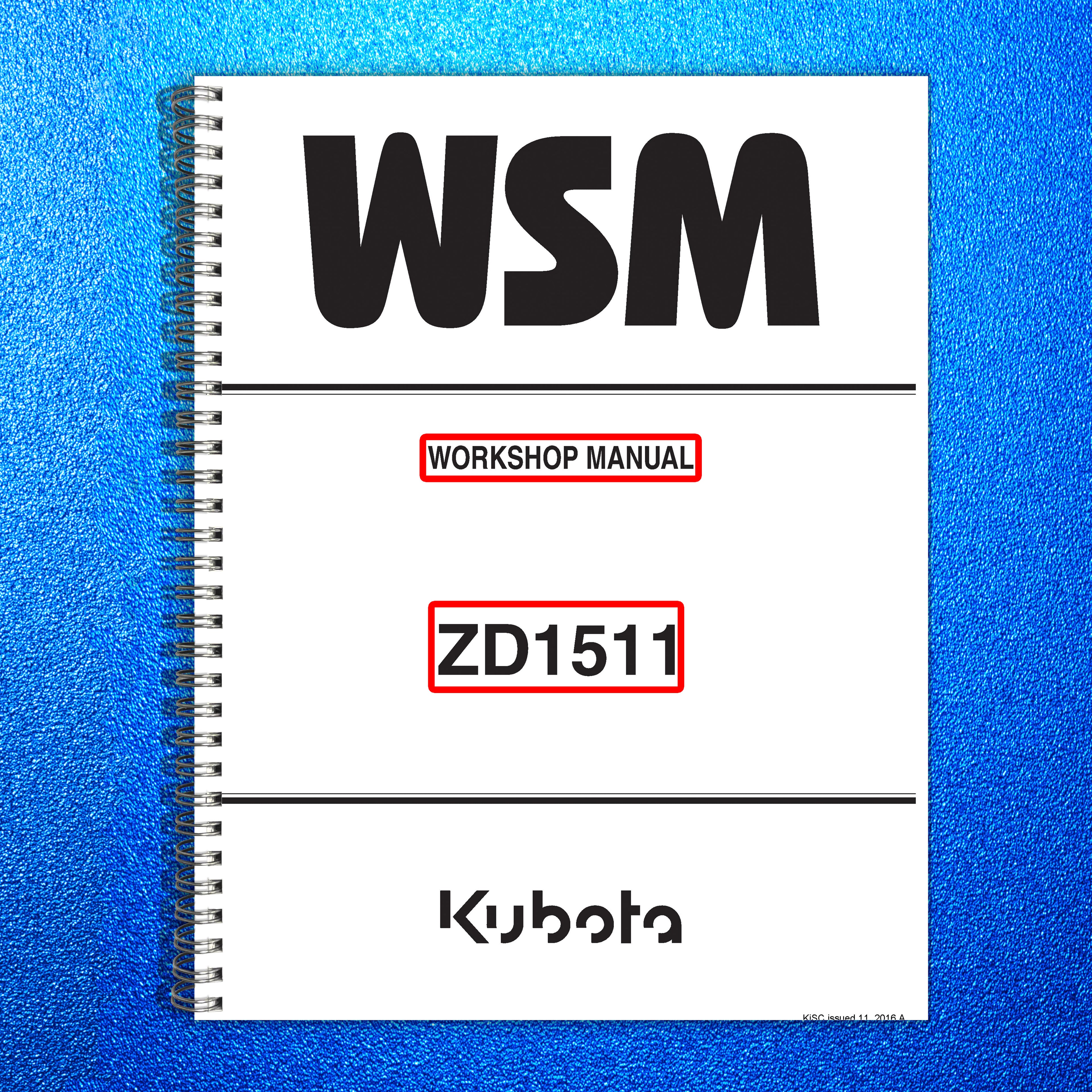 KUBOTA ZD1511 Zero Turn Workshop Manual 2016 - BOUND - COVERS - XL FOLDOUT PAGES