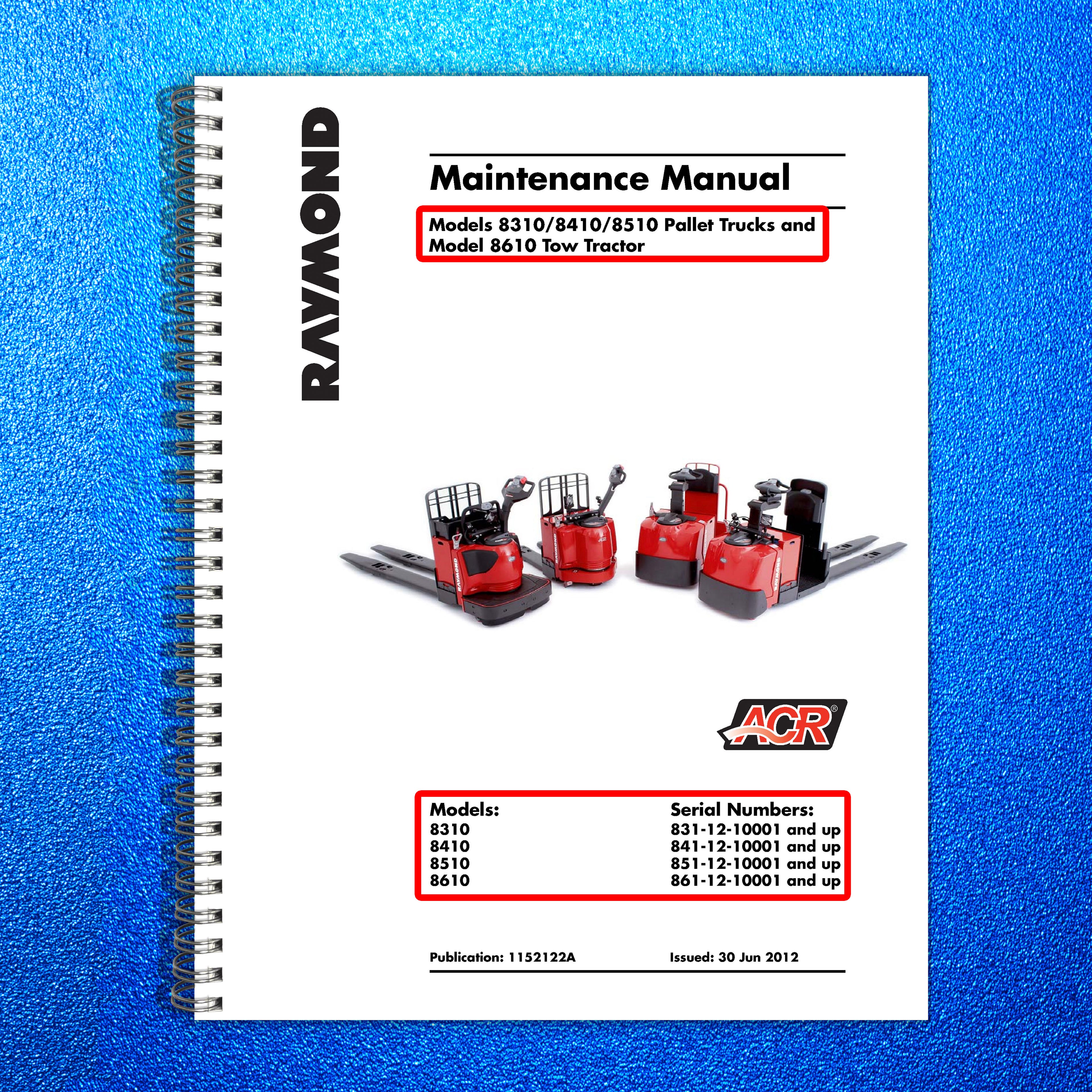 RAYMOND 8310 8410 8510 8610 Pallet Truck Maintenance Manual 2012, FOLDOUTS