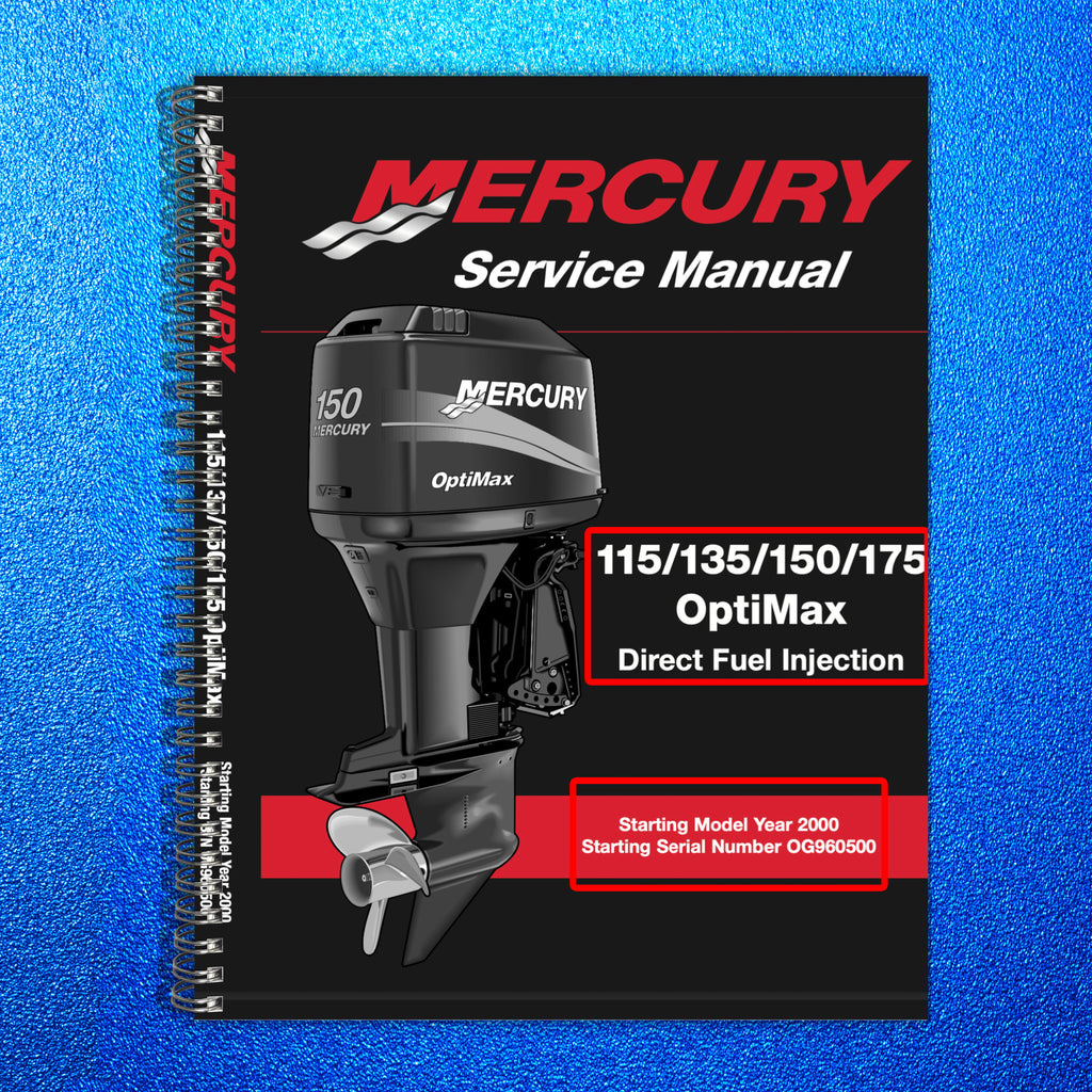 MERCURY 115 135 150 175 OPTIMAX DIR FUEL INJ SERVICE MANUAL, COVERS, FOLDOUTS